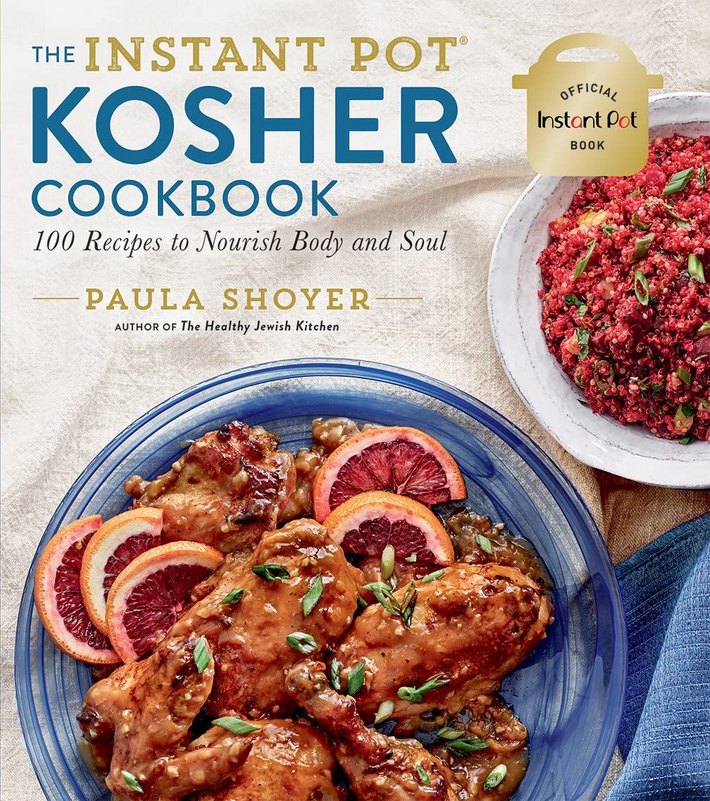 Instant Pot Kosher Cookbook (Paula Shoyer)