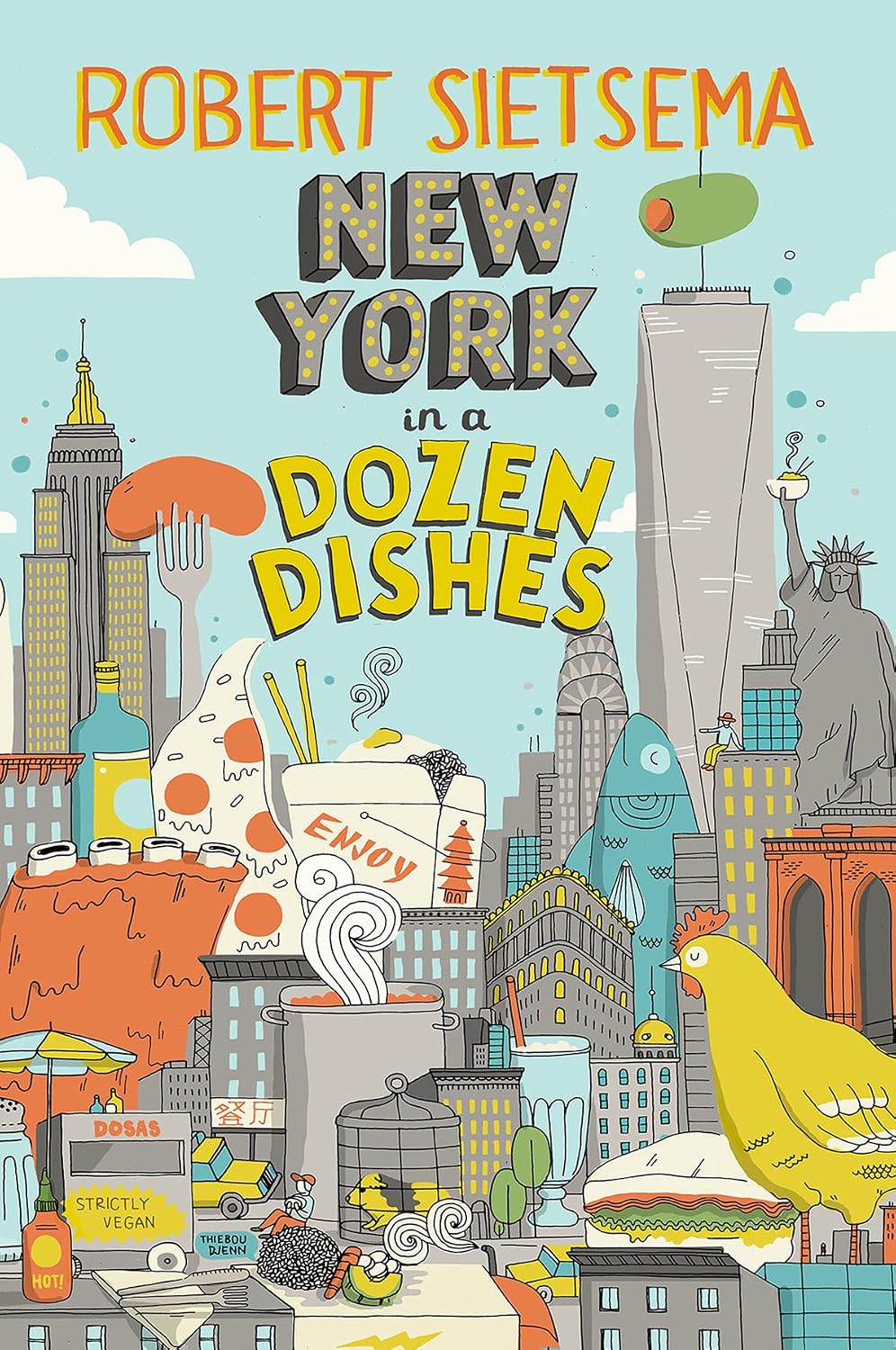 *Sale* New York in a Dozen Dishes (Robert Sietsema)