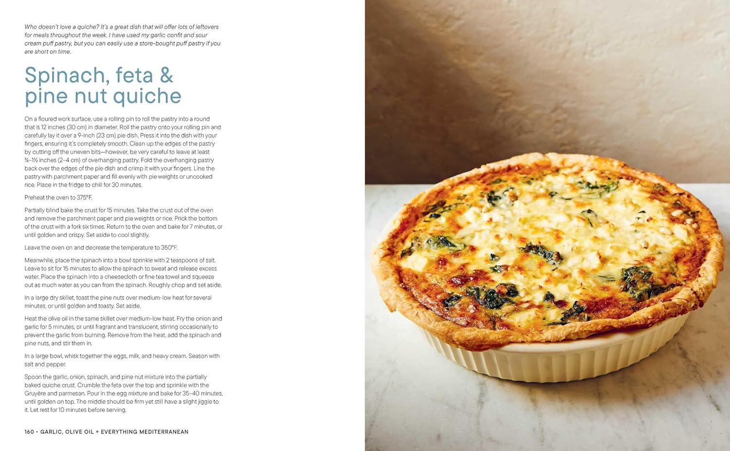 Garlic, Olive Oil + Everything Mediterranean: Simple Recipes for the Home Cook (Daen Lia)