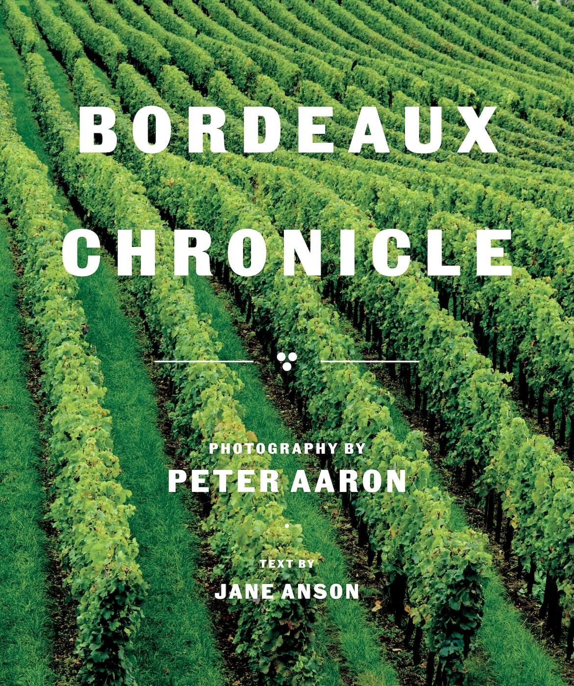 *Pre-order* Bordeaux Chronicle (Peter Aaron and Jane Anson)