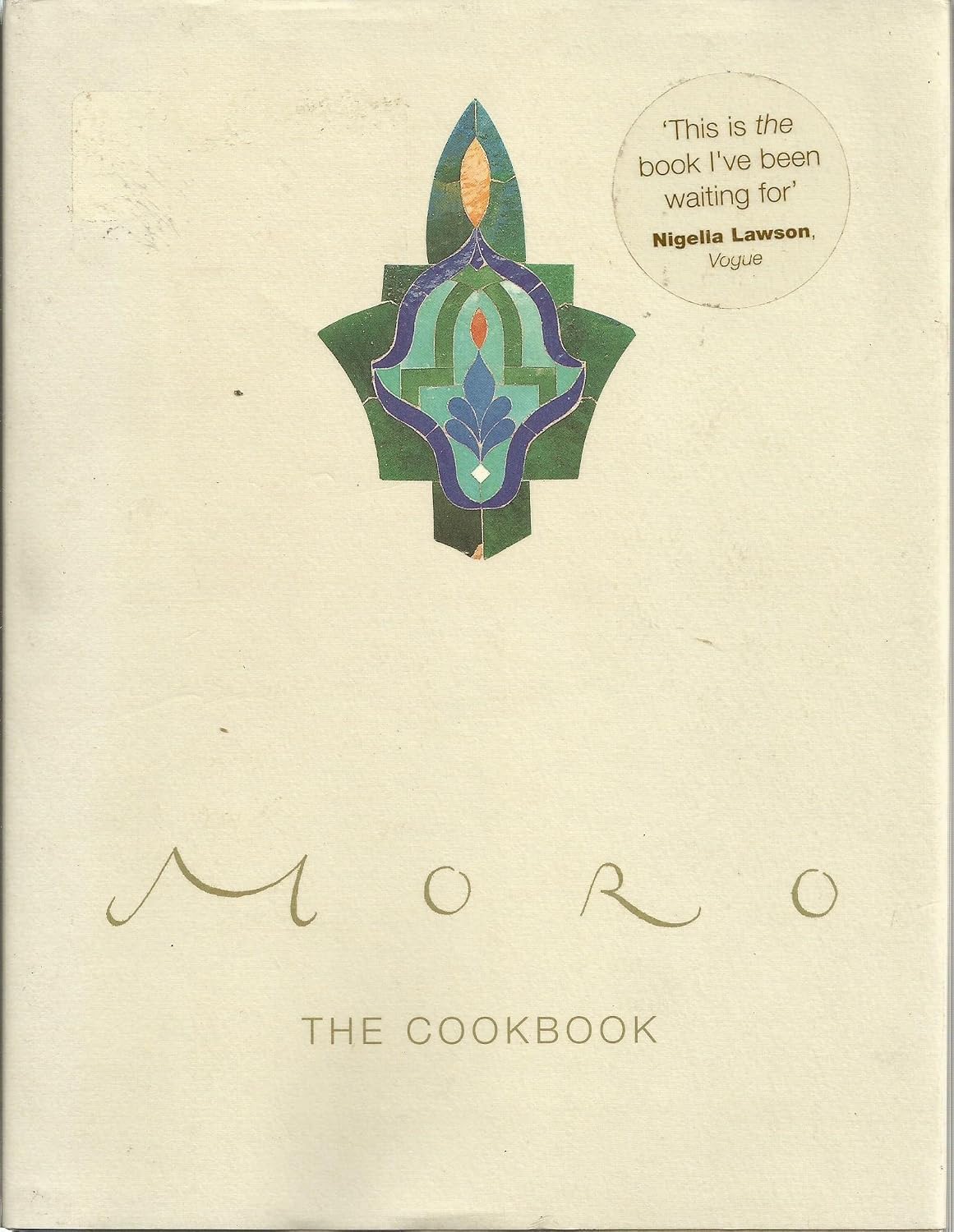 (*NEW ARRIVAL*) Samuel Clark and Samantha Clark. Moro the Cookbook. *Signed*