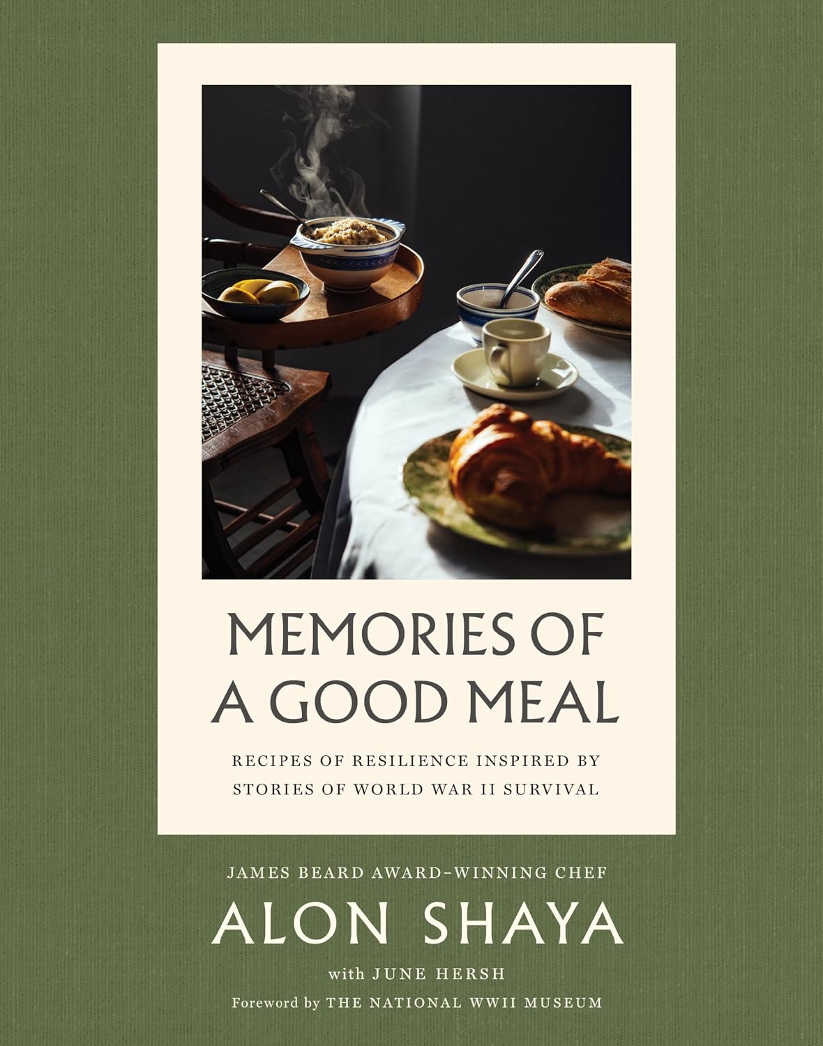 *Pre-order* Memories of a Good Meal: Recipes of Resilience Inspired by Stories of World War II Survival – Stories of Survival and Hope from Holocaust Survivors and WWII Heroes (Alon Shaya & June Hersh) *Signed*