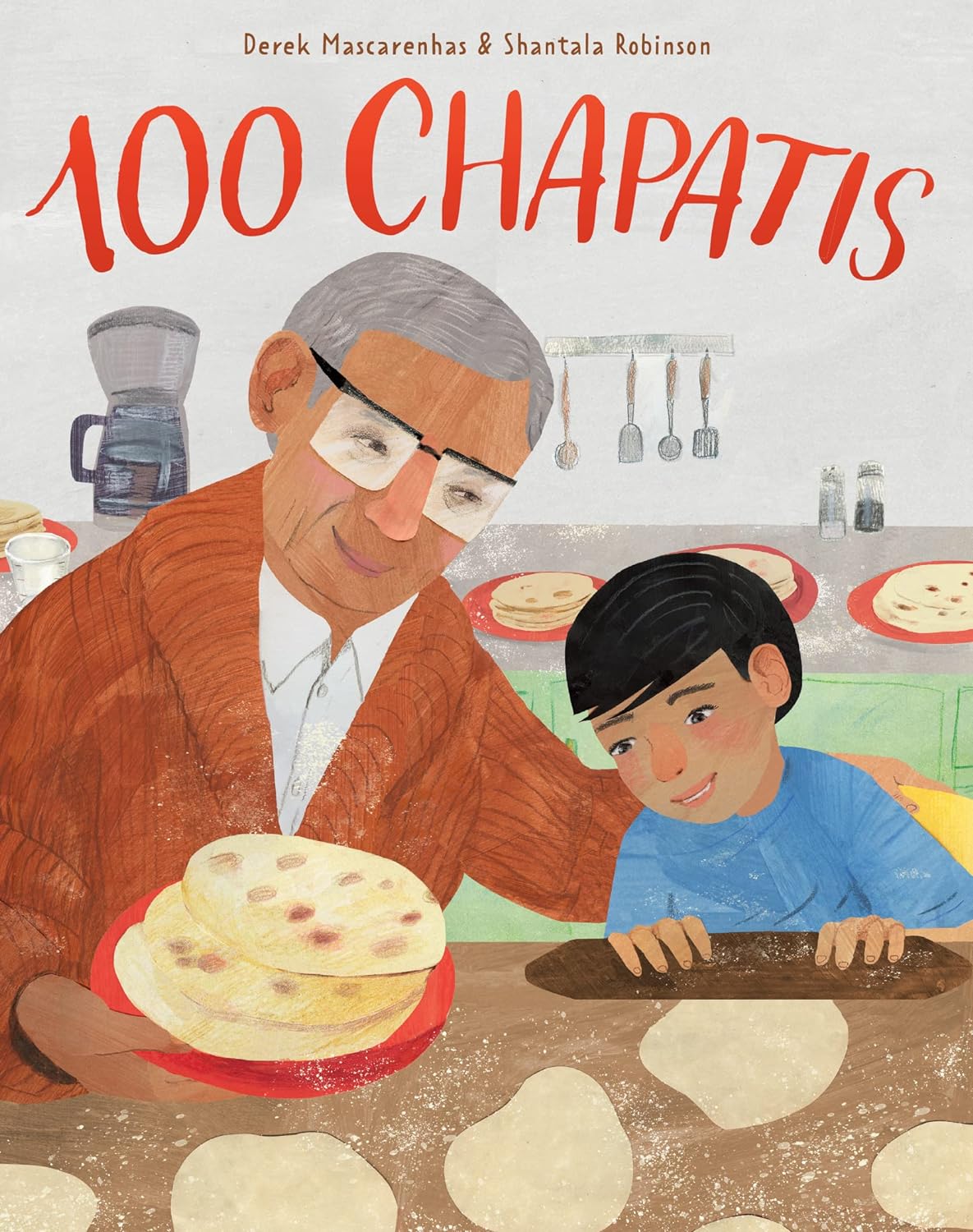 100 Chapatis (Derek Mascarenhas, Shantala Robinson)