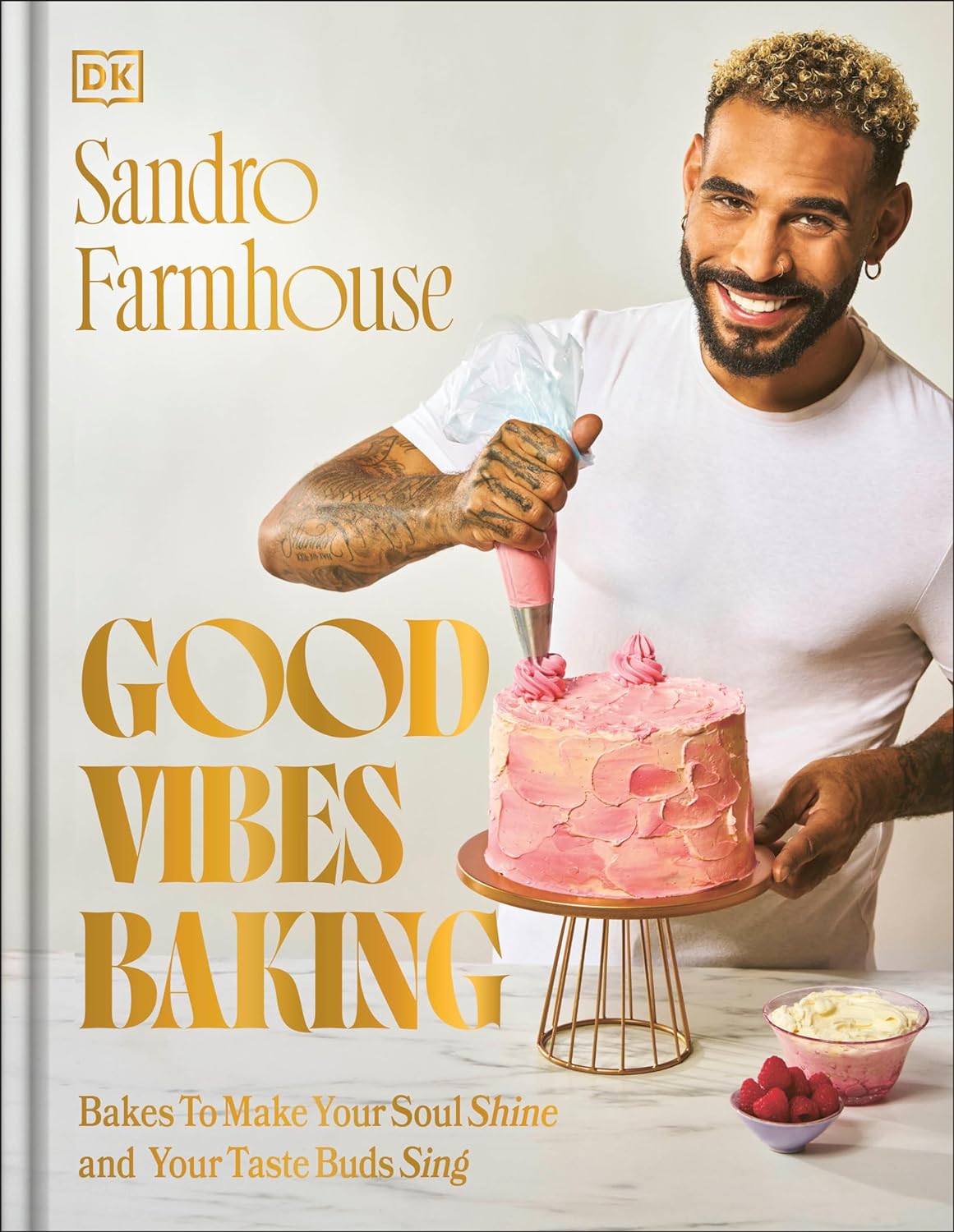 *Pre-order* Good Vibes Baking: Bakes To Make Your Soul Shine and Your Taste Buds Sing (Sandro Farmhouse)
