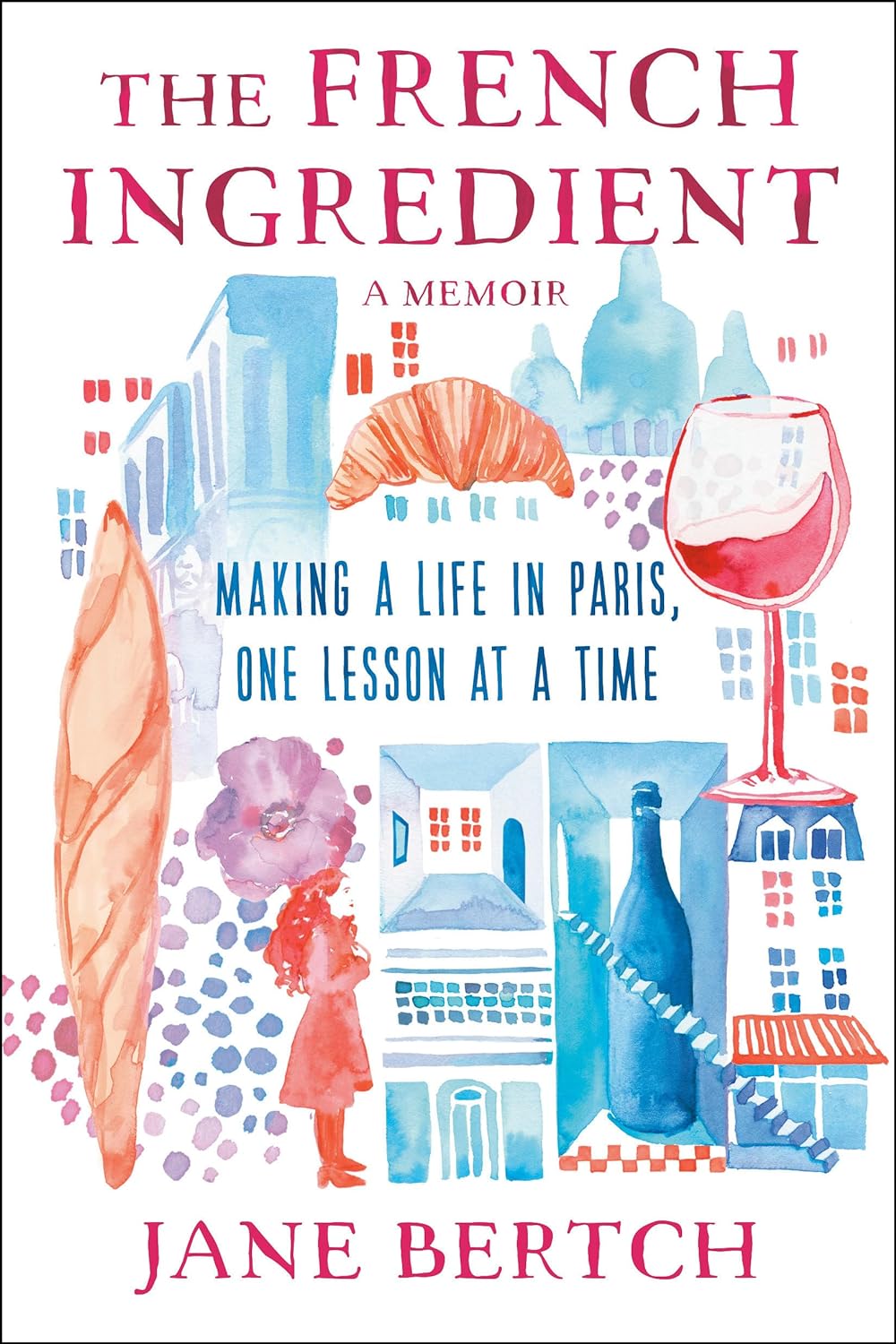 The French Ingredient: Making a Life in Paris One Lesson at a Time (Ja |  Omnivore Books on Food