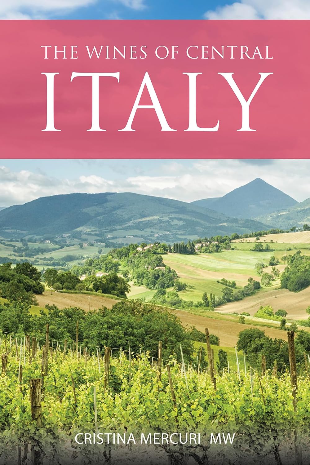 *Pre-order* The Wines of Central Italy (Cristina Mercuri)