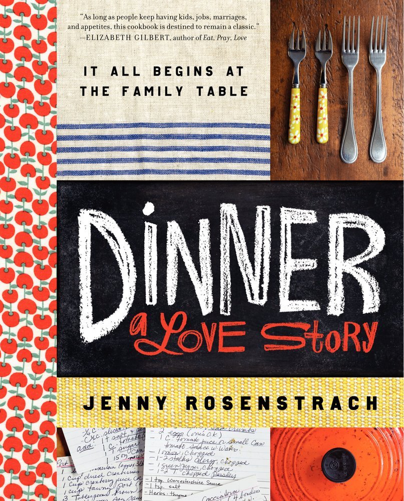 Dinner: A Love Story (Jenny Rosenstrach) *Signed*