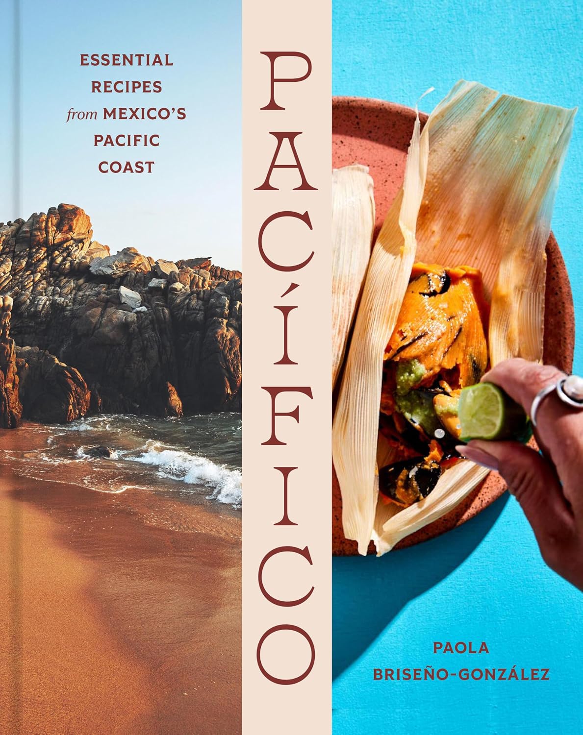 *Pre-order* Pacífico: Essential Recipes from Mexico's Pacific Coast (Paola Briseño-González)