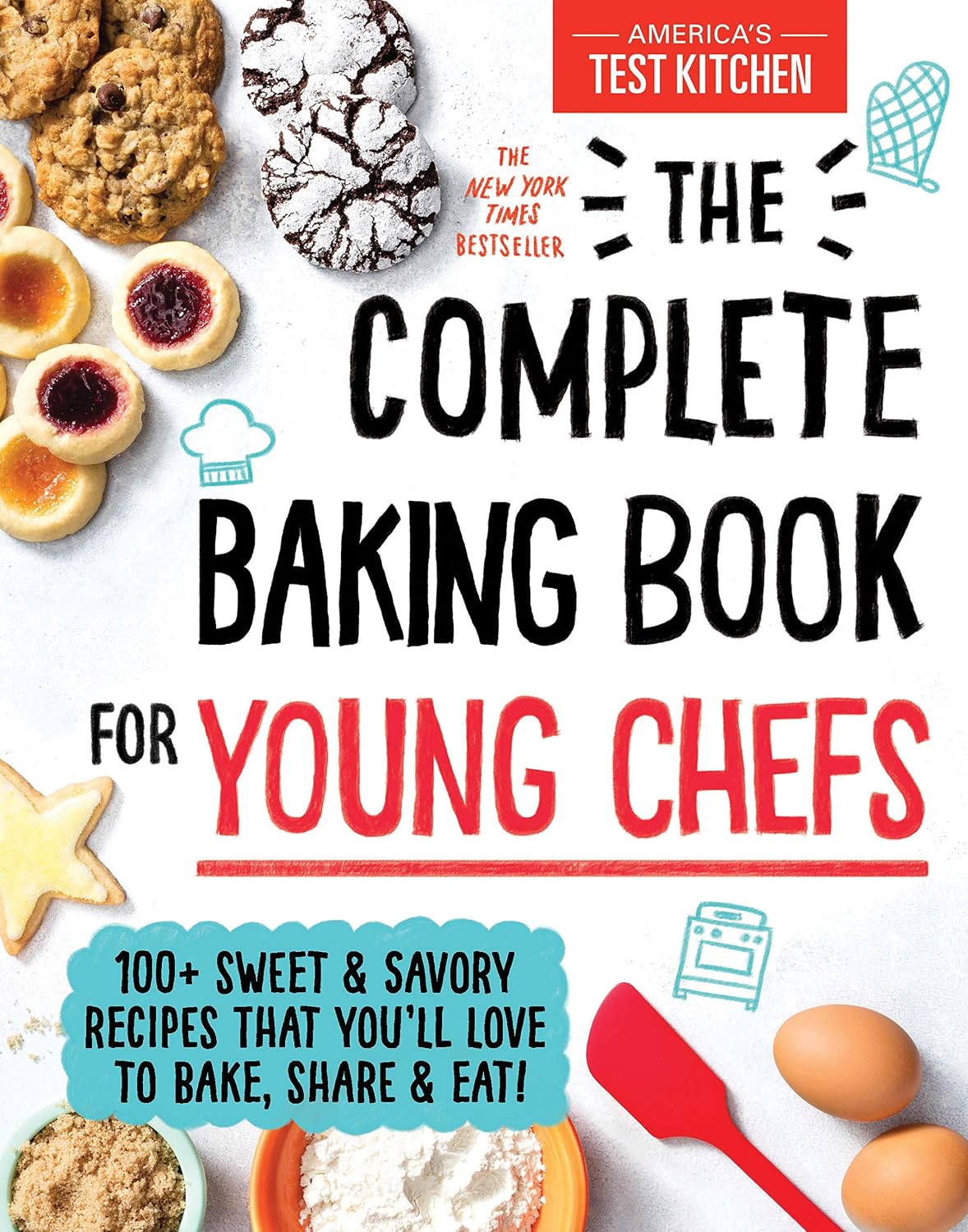 The Complete Baking Book for Young Chefs (America's Test Kitchen)