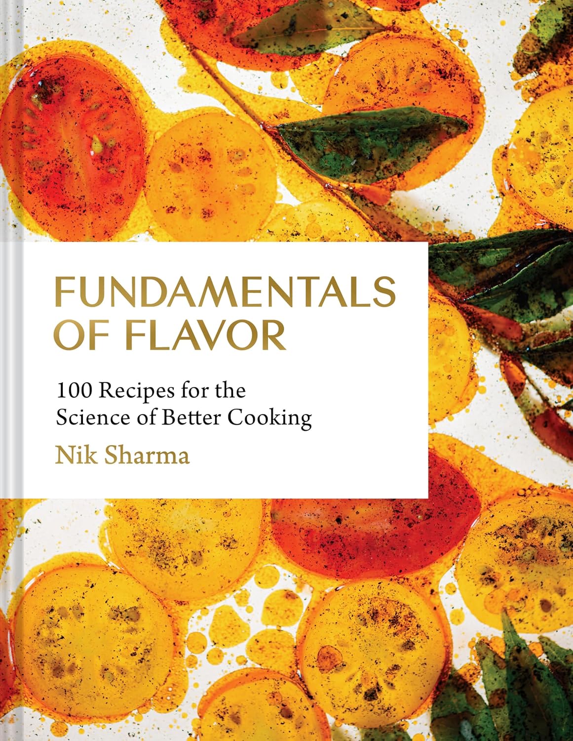*Pre-order* Fundamentals of Flavor: 100 Recipes for the Science of Better Cooking (Nik Sharma) *Signed*