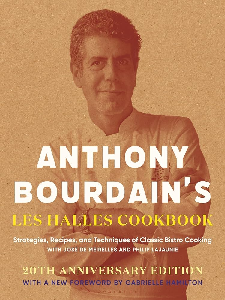 *Pre-order* Anthony Bourdain's Les Halles Cookbook, 20th Anniversary Edition (Anthony Bourdain)