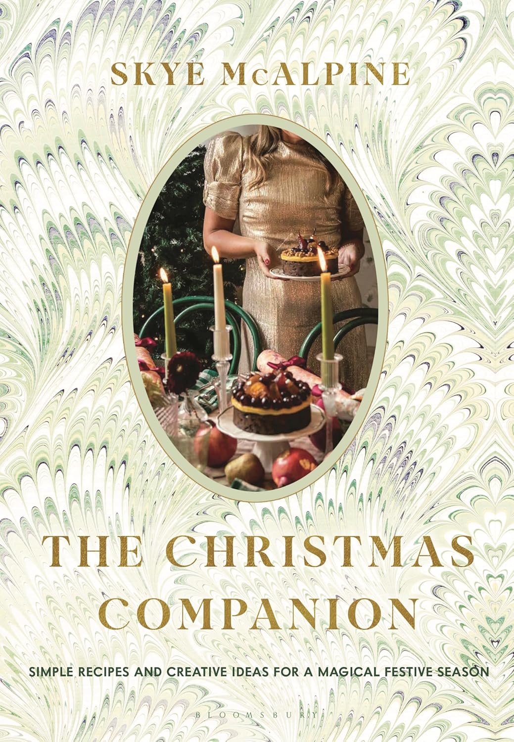 The Christmas Companion: Recipes, crafts and inspiration for a magical festive season (Skye McAlpine)