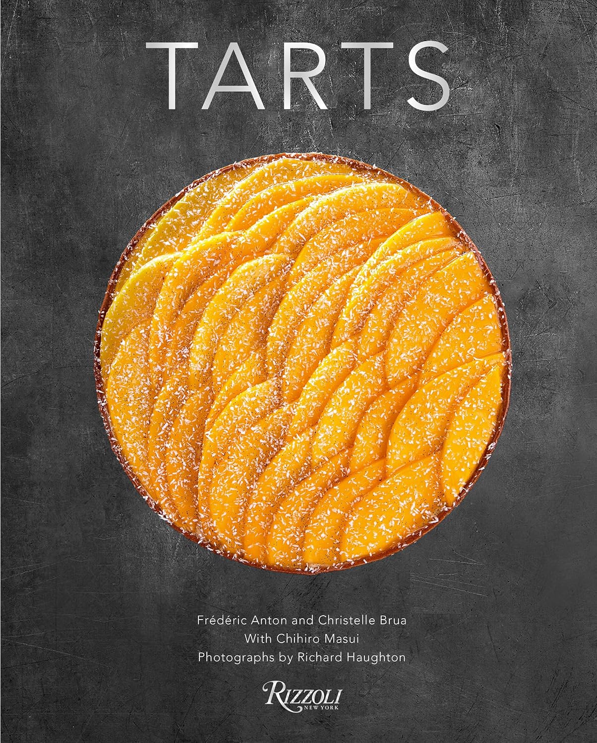 Tarts (Frederic Anton, Christelle Brua, Richard Haughton, Chihiro Masui)