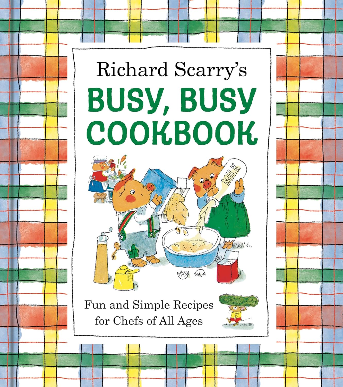 *Pre-order* Richard Scarry's Busy, Busy Cookbook: Fun and Simple Recipes for Chefs of All Ages (Richard Scarry)
