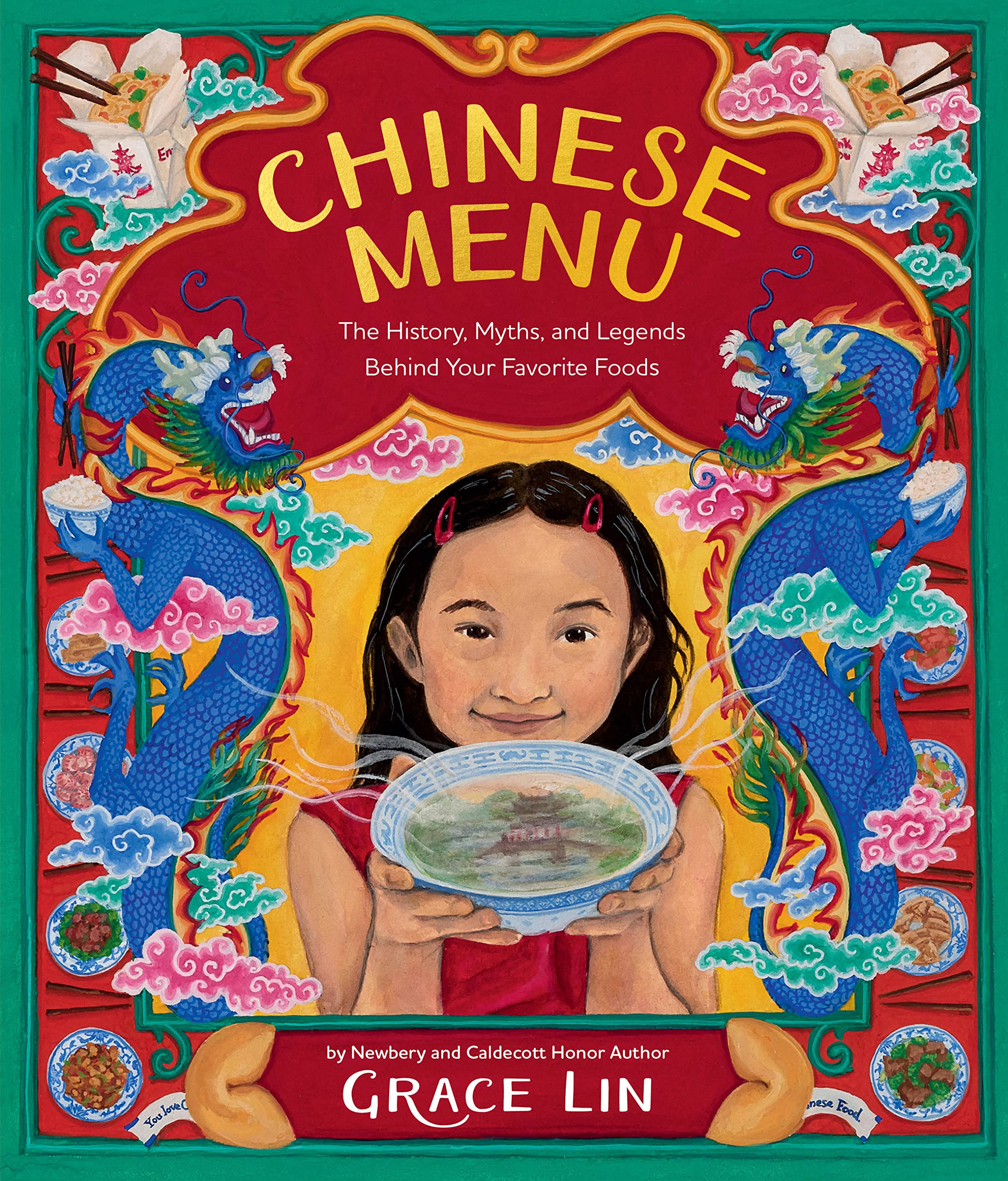 Chinese Menu: The History, Myths, and Legends Behind Your Favorite Foods (Grace Lin)