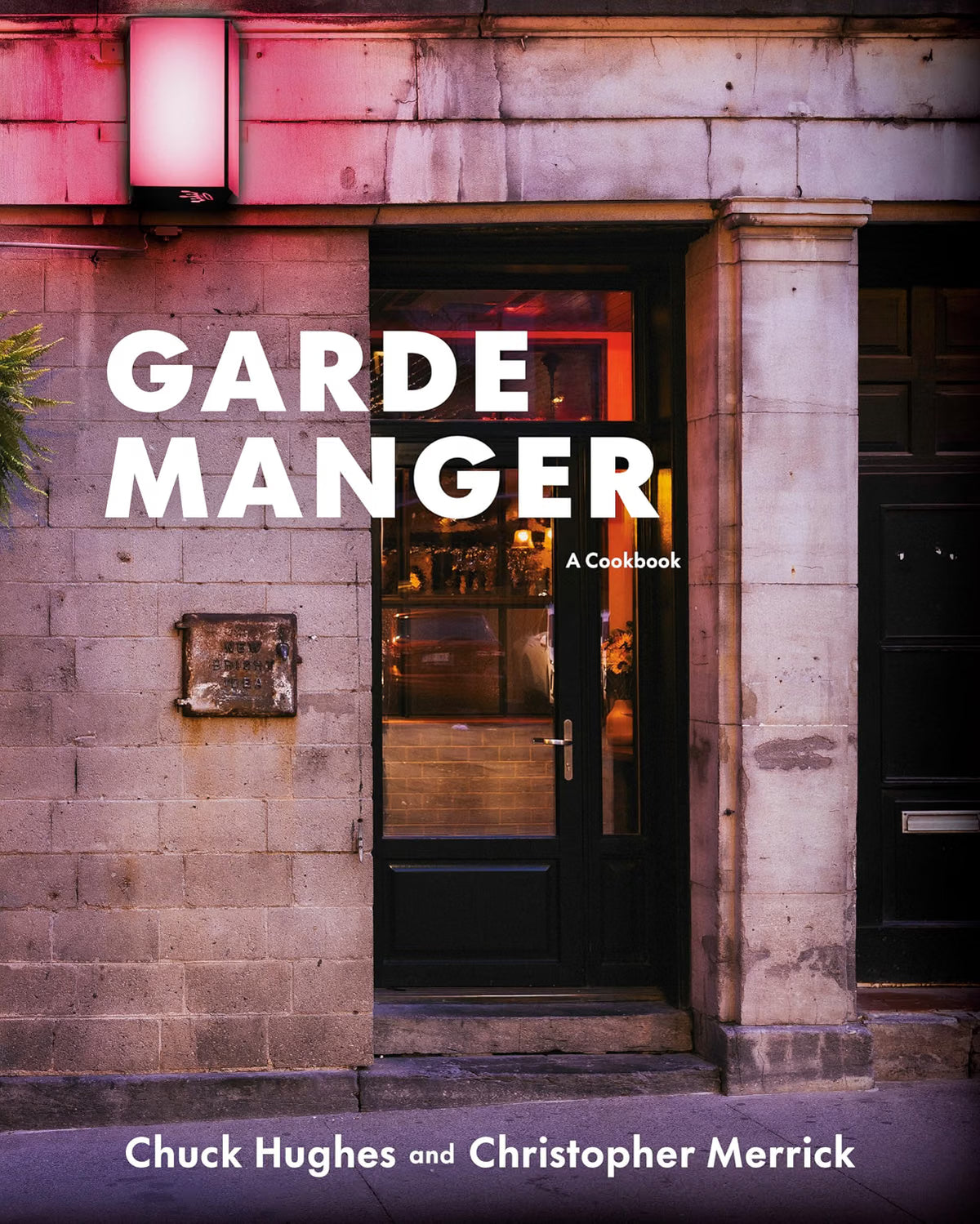 Garde Manger: A Cookbook (Chuck Hughes and Christopher Merrick)