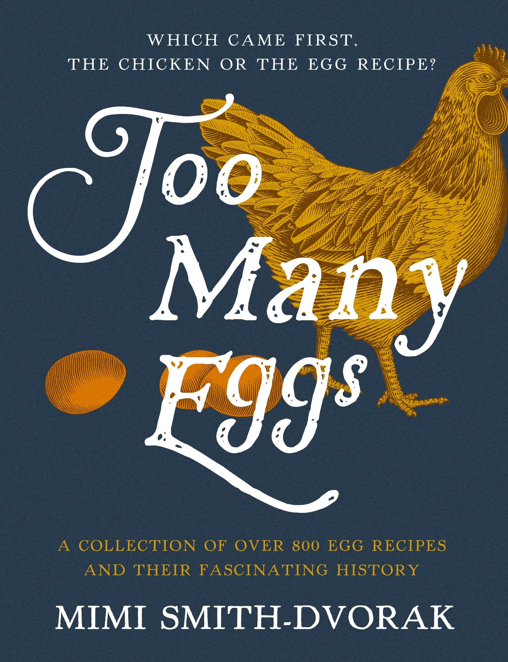Too Many Eggs (Mimi Smith-Dvorak) *Signed*