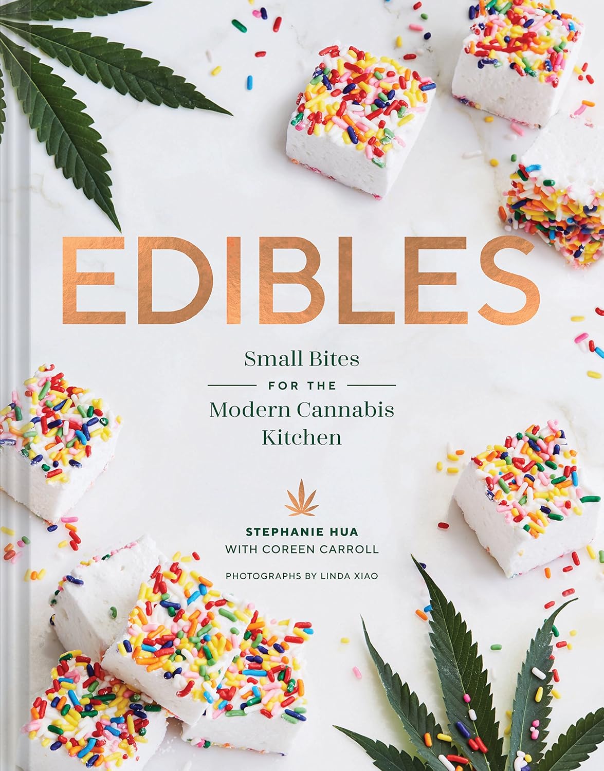 Edibles: Small Bites for the Modern Cannabis Kitchen (Stephanie Hua & Coreen Carroll)