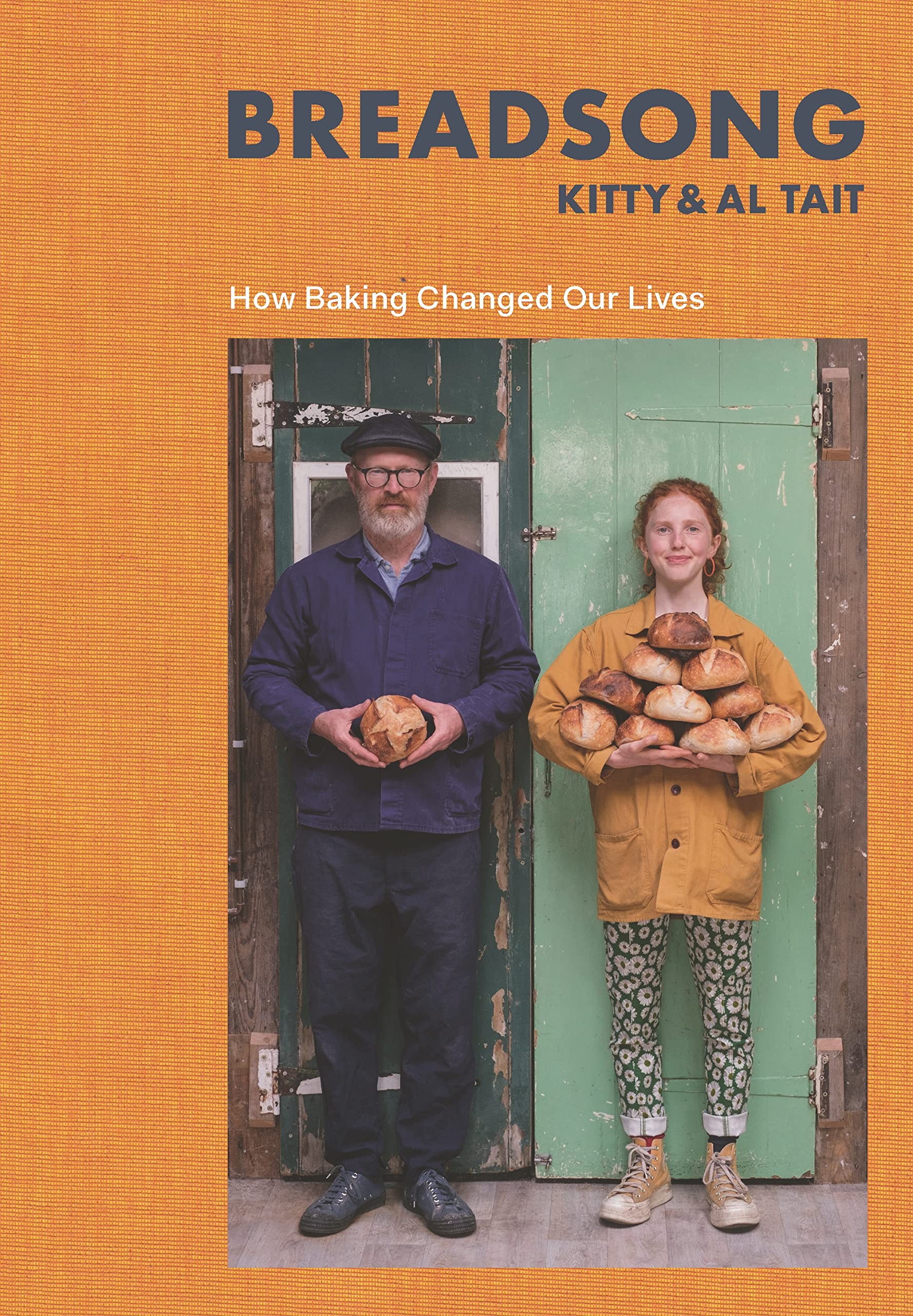 Breadsong: How Baking Changed Our Lives (Kitty Tait, Al Tait)