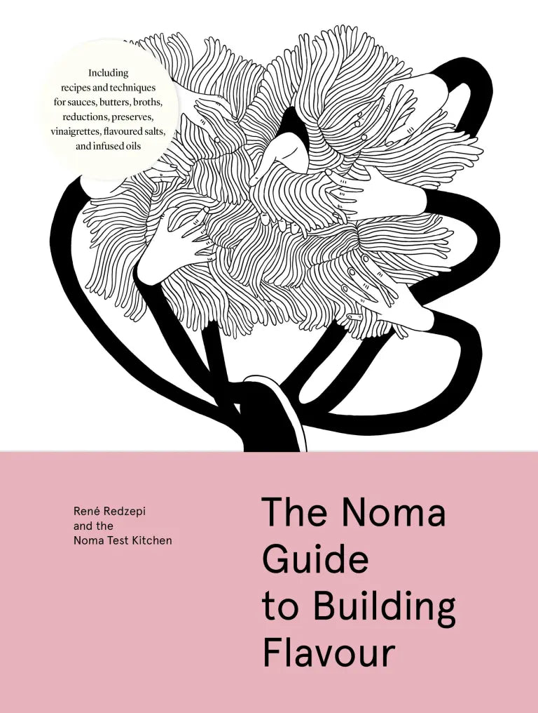 The Noma Guide to Building Flavour (René Redzepi, Noma Test Kitchen) *Signed*