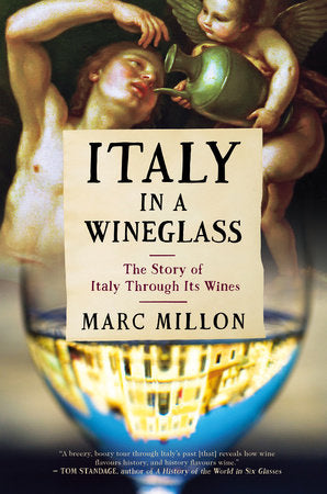 *Pre-order* Italy in a Wineglass: The Story of Italy Through its Wines  (Marc Millon)