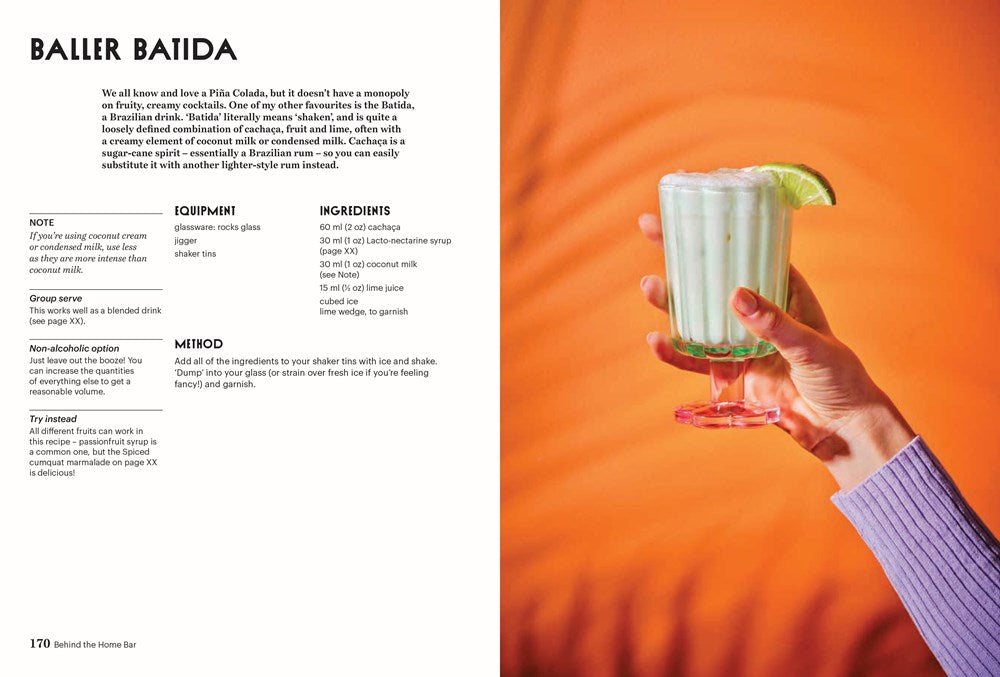 Behind the Home Bar: The essential guide to making cocktails at home (Cara Devine)