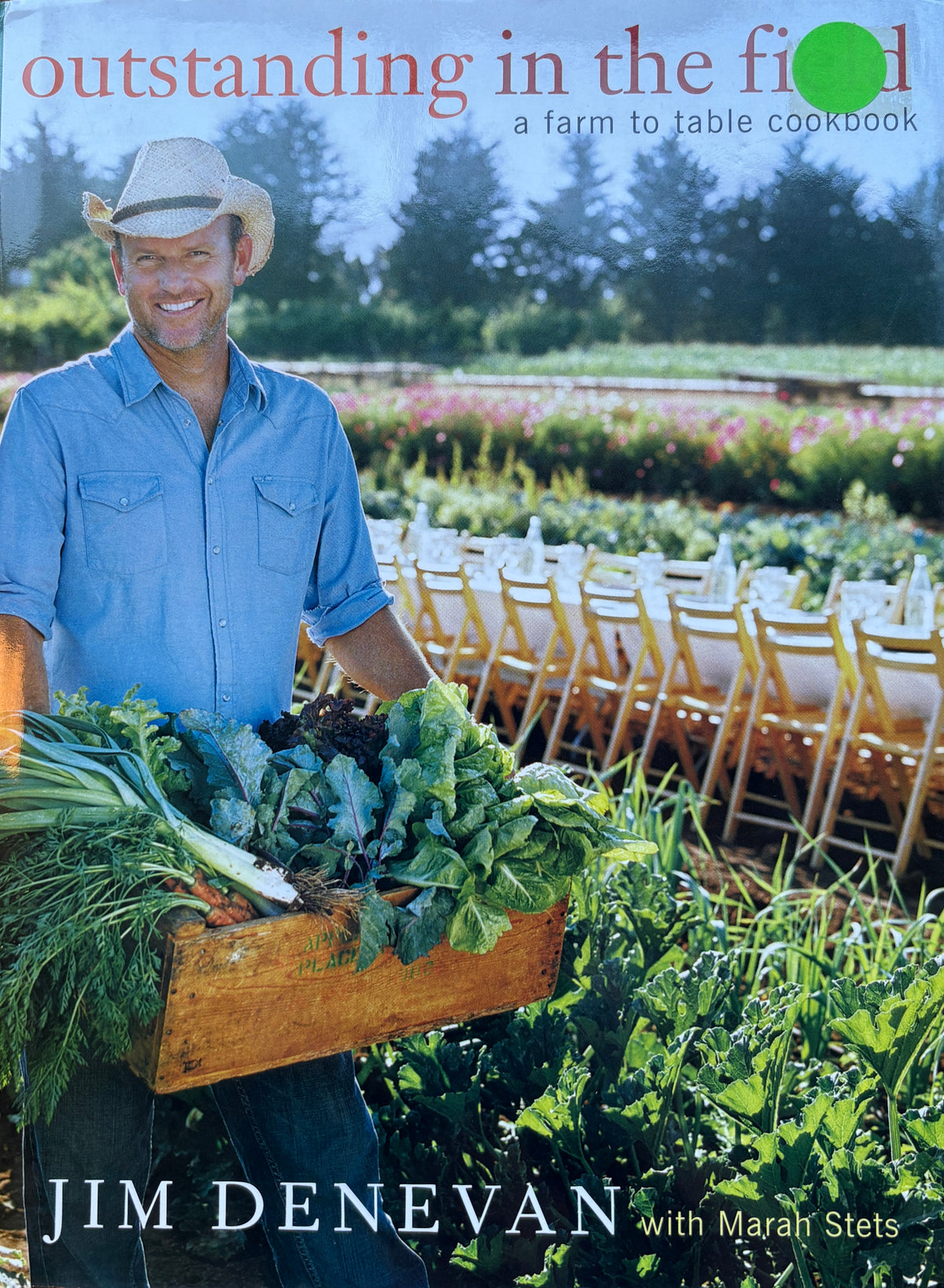 *Sale* Outstanding in the Field: A Farm to Table Cookbook (Jim Denevan, Marah Stets)