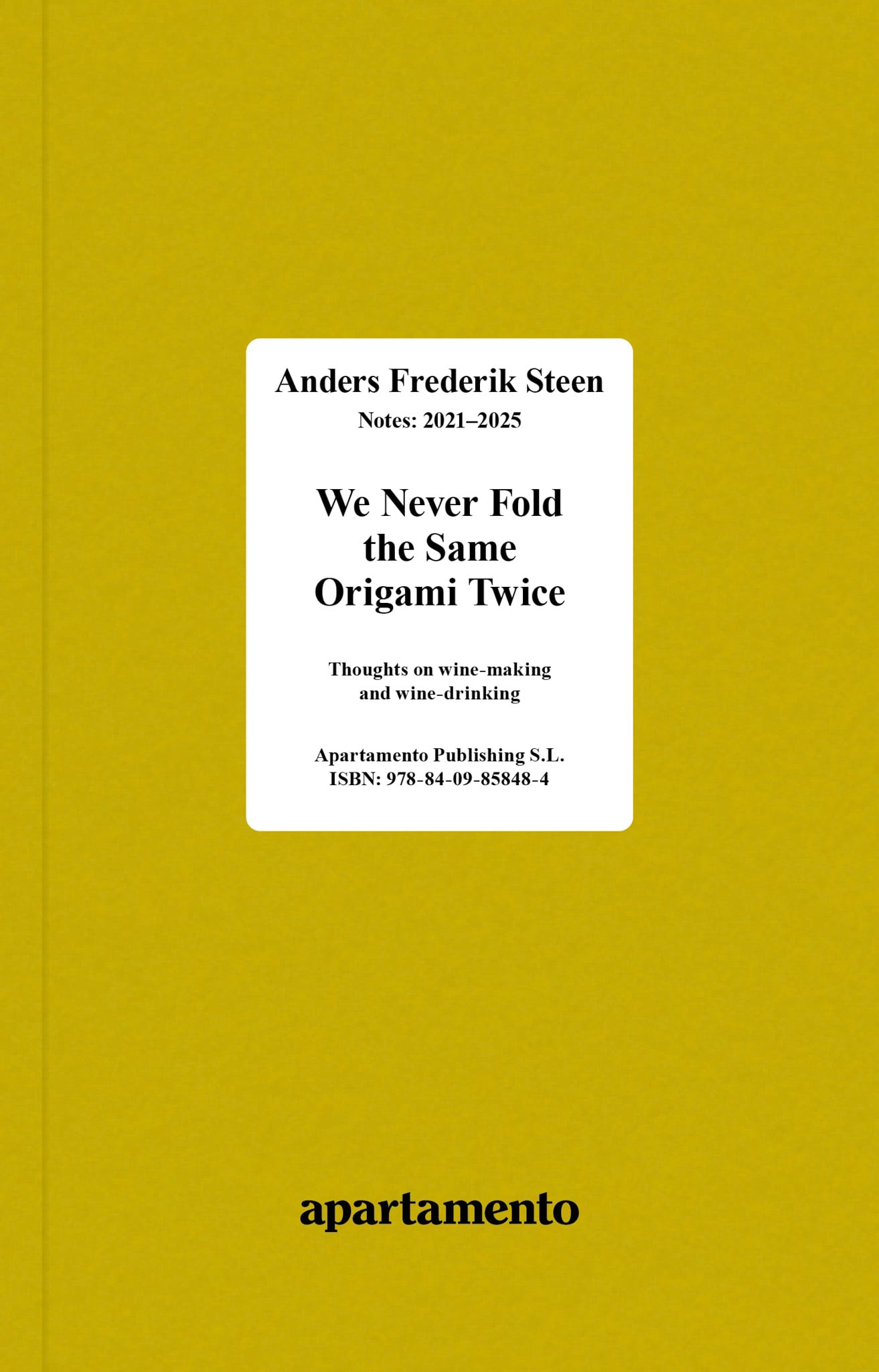 We Never Fold the Same Origami Twice (Anders Frederik Steen)