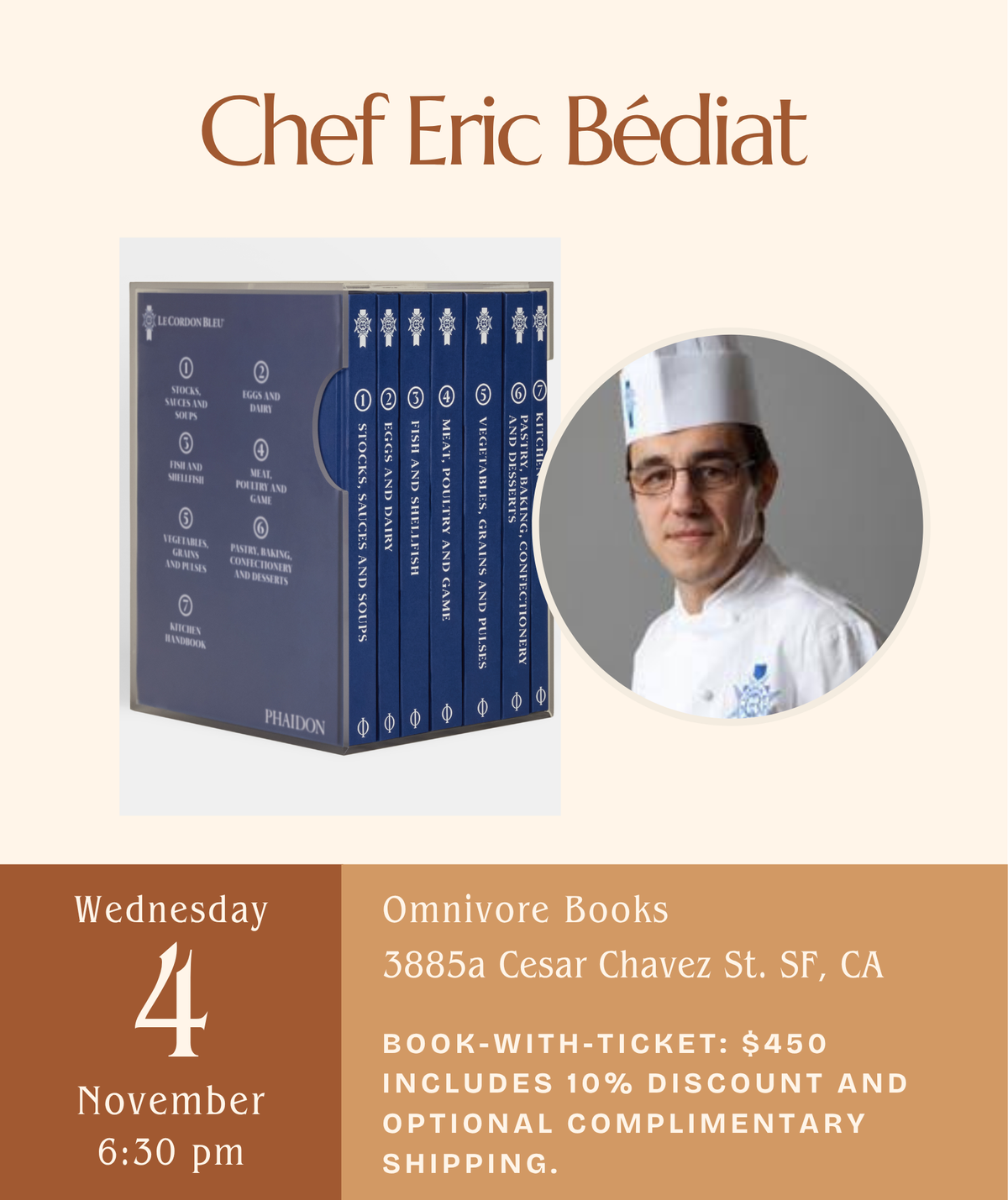 Chef Eric Bédiat •  60-Minute Culinary Demonstration & Book Signing of Le Cordon Bleu Culinary Arts School: Volumes 1-7