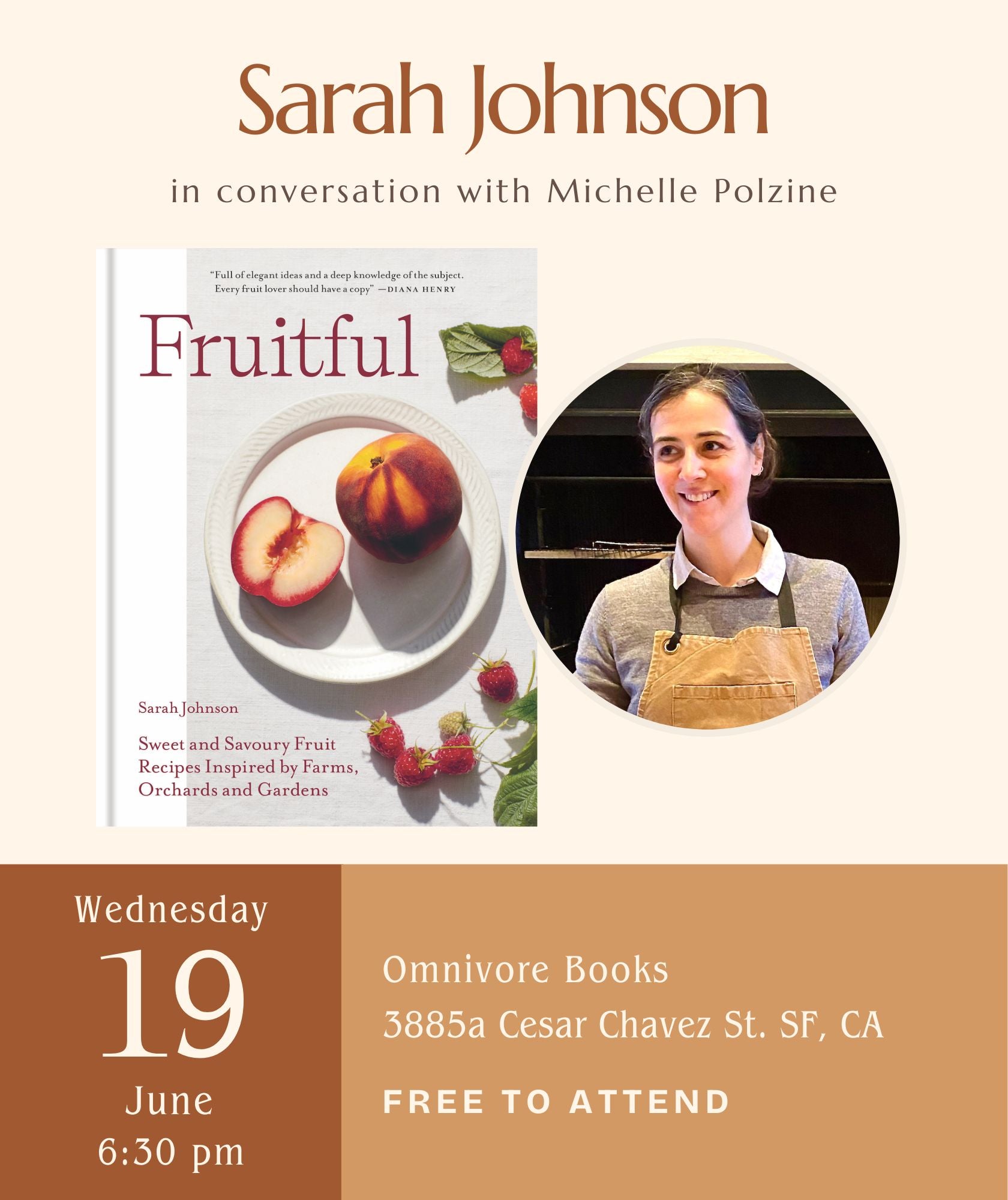 Sarah Johnson Author Talk • Fruitful: Sweet and Savoury Fruit Recipes Inspired by Farms, Orchards and Gardens