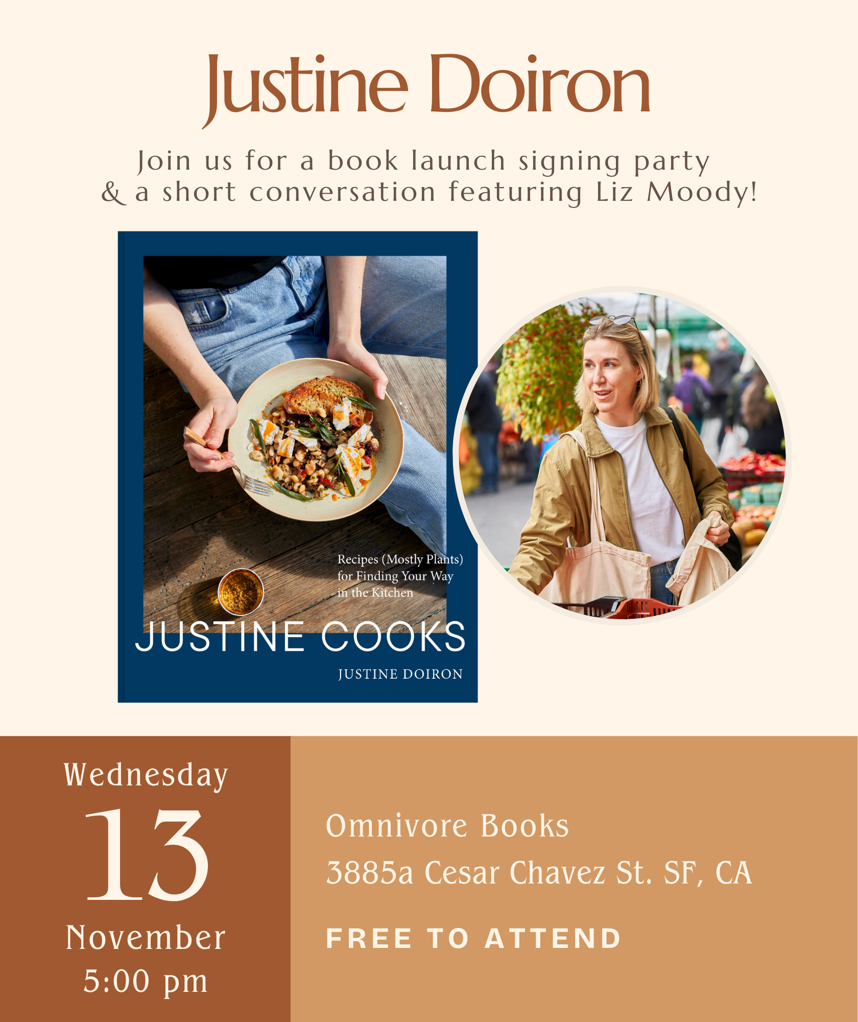 Justine Doiron Book Signing Party • Justine Cooks: Recipes (Mostly Plants) for Finding Your Way in the Kitchen