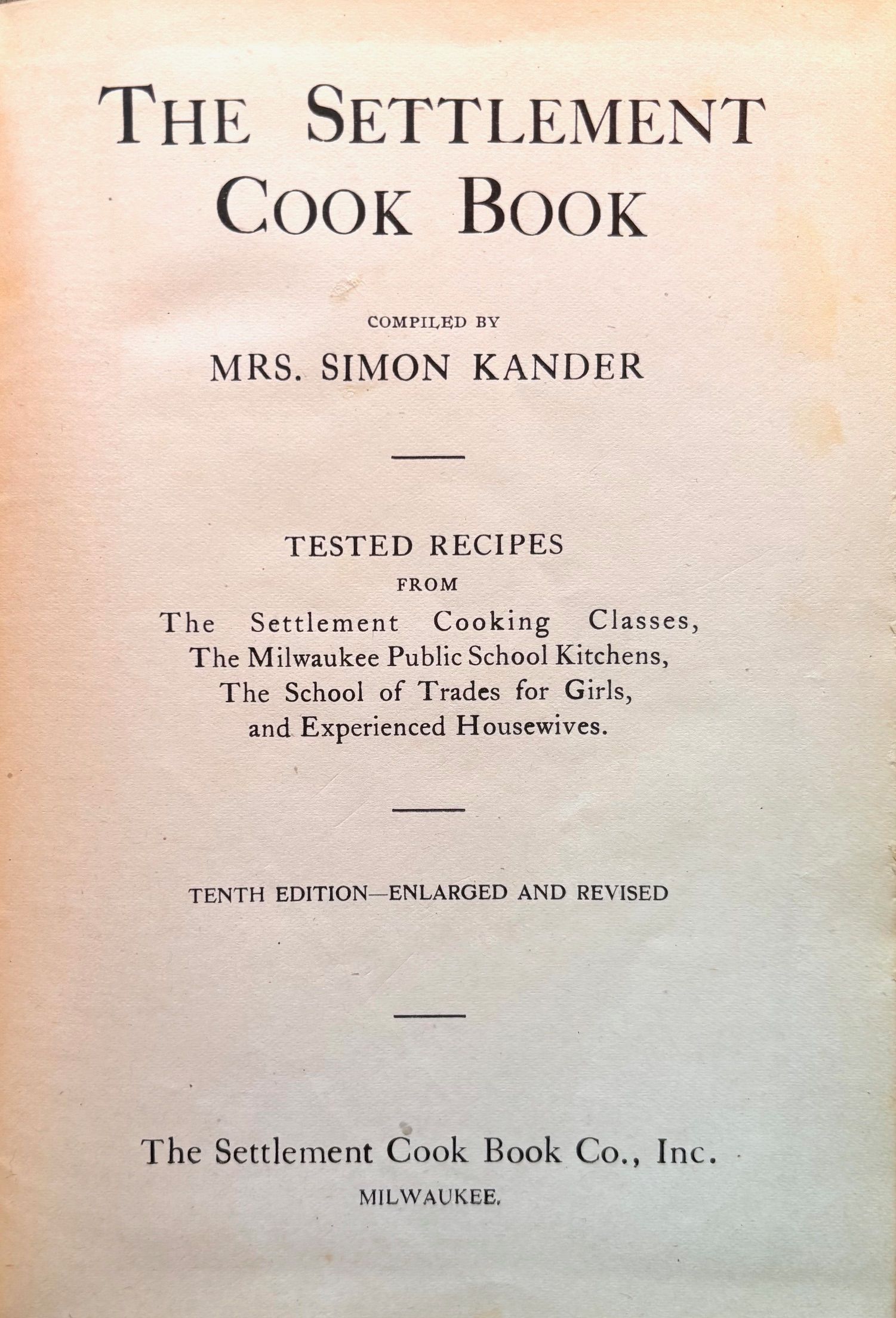 (Jewish) Kander, Mrs. Simon. The "Settlement" Cook Book.