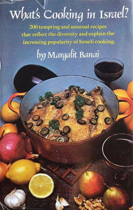 (*NEW ARRIVAL*) (Israeli) Margalit Banai. What's Cooking in Israel?