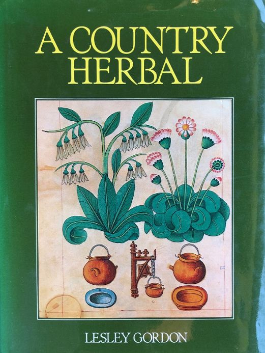 (*NEW ARRIVAL*) (Herbs) Lesley Gordon. A Country Herbal