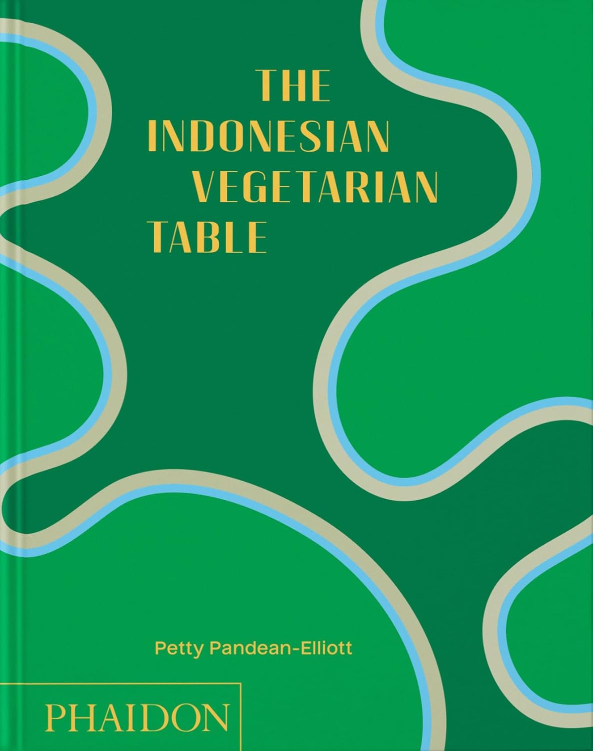 The Indonesian Vegetarian Table (Petty Pandean-Elliott)