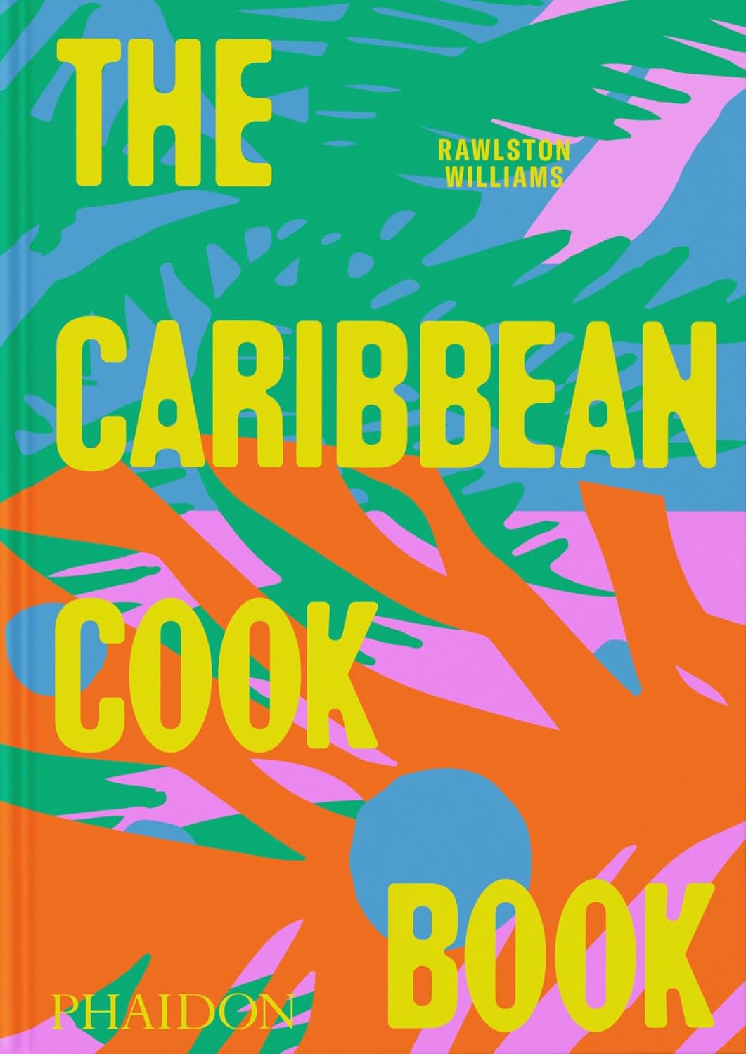 The Caribbean Cookbook (Rawlston Williams)