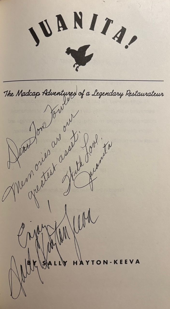 (*NEW ARRIVAL*) (Sausalito) Sally Hayton-Keeva. Juanita! The Madcap Adventures of a Legendary Restaurateur. *Signed*