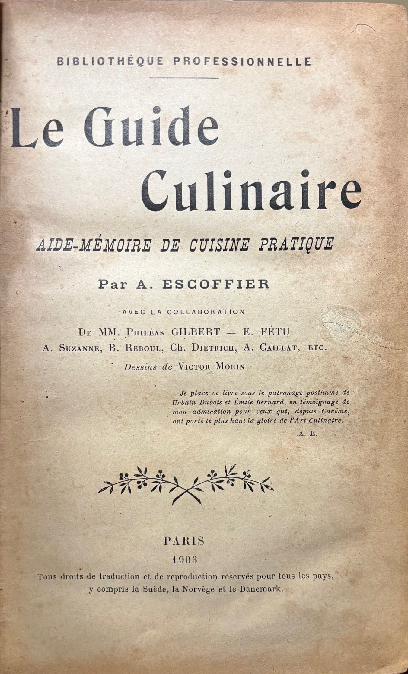 (*NEW ARRIVAL*) (French) Auguste Escoffier. Le Guide Culinaire: Aide-Memoire de Cuisine Pratique