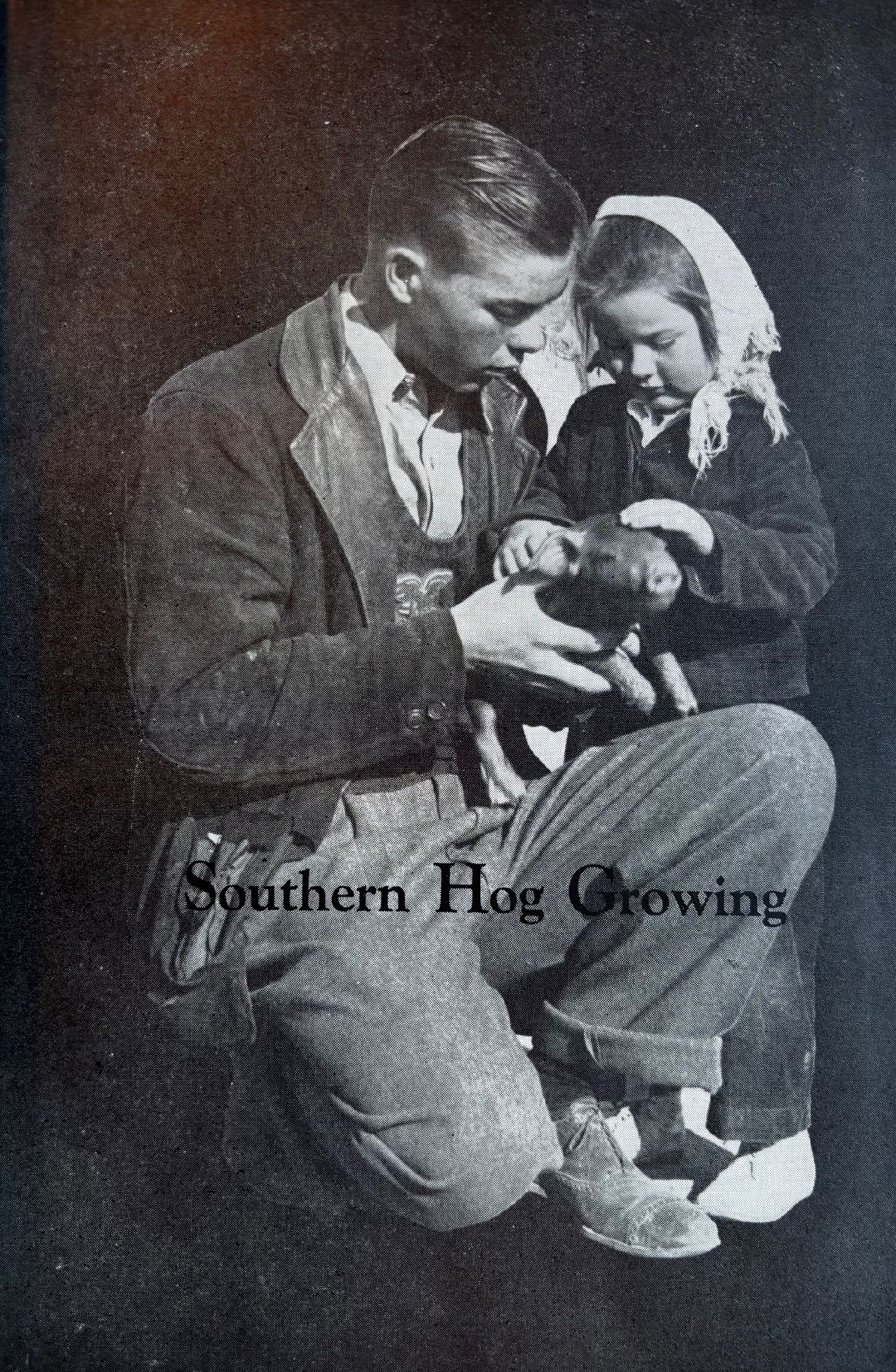 (*NEW ARRIVAL*) (Southern) C.C. Scarborough. Southern Hog Growing