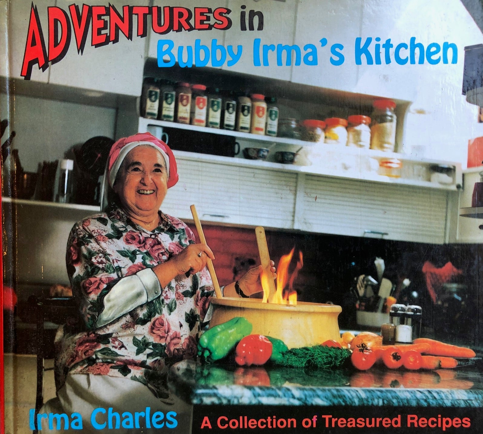 (Jewish) Irma Charles. Adventures in Bubby Irma's Kitchen: A Collection of Treasured Recipes.