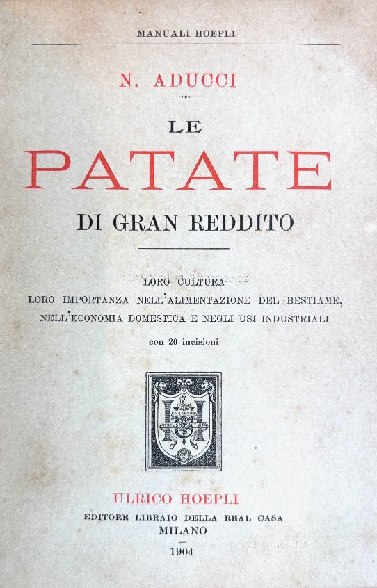 (*NEW ARRIVAL*) (Potatoes) N. Aducci. Le Patate