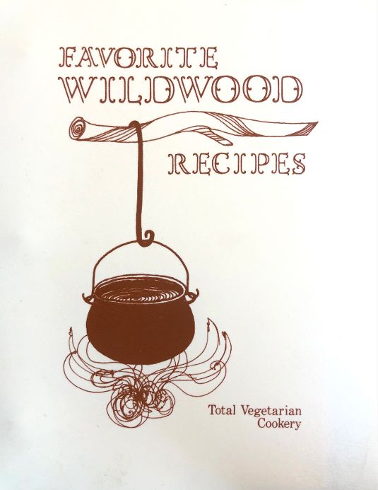 (Southern - Georgia) Favorite Wildwood Recipes for Total Vegetarian Cookery