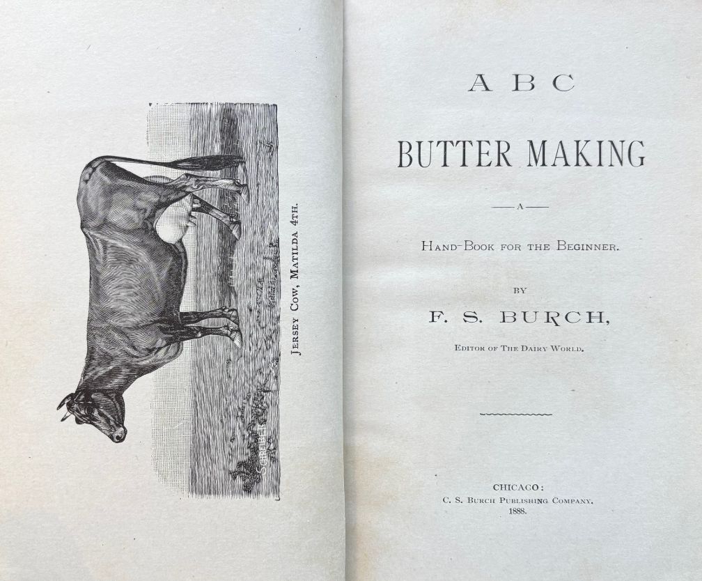 (*NEW ARRIVAL*) F.S. Burch. ABC Butter Making: Hand-Book for the Beginner