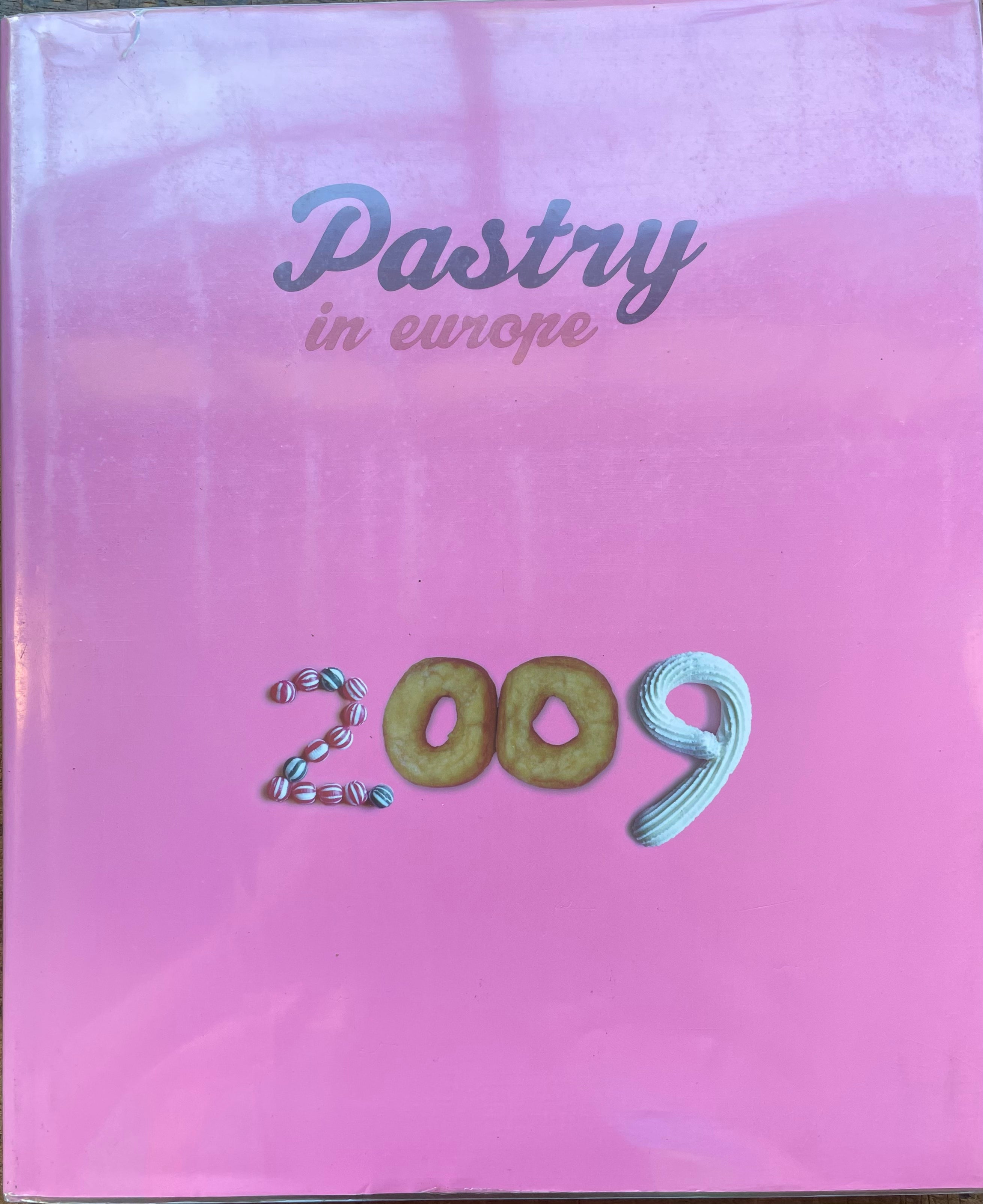 Pastry in Europe 2009