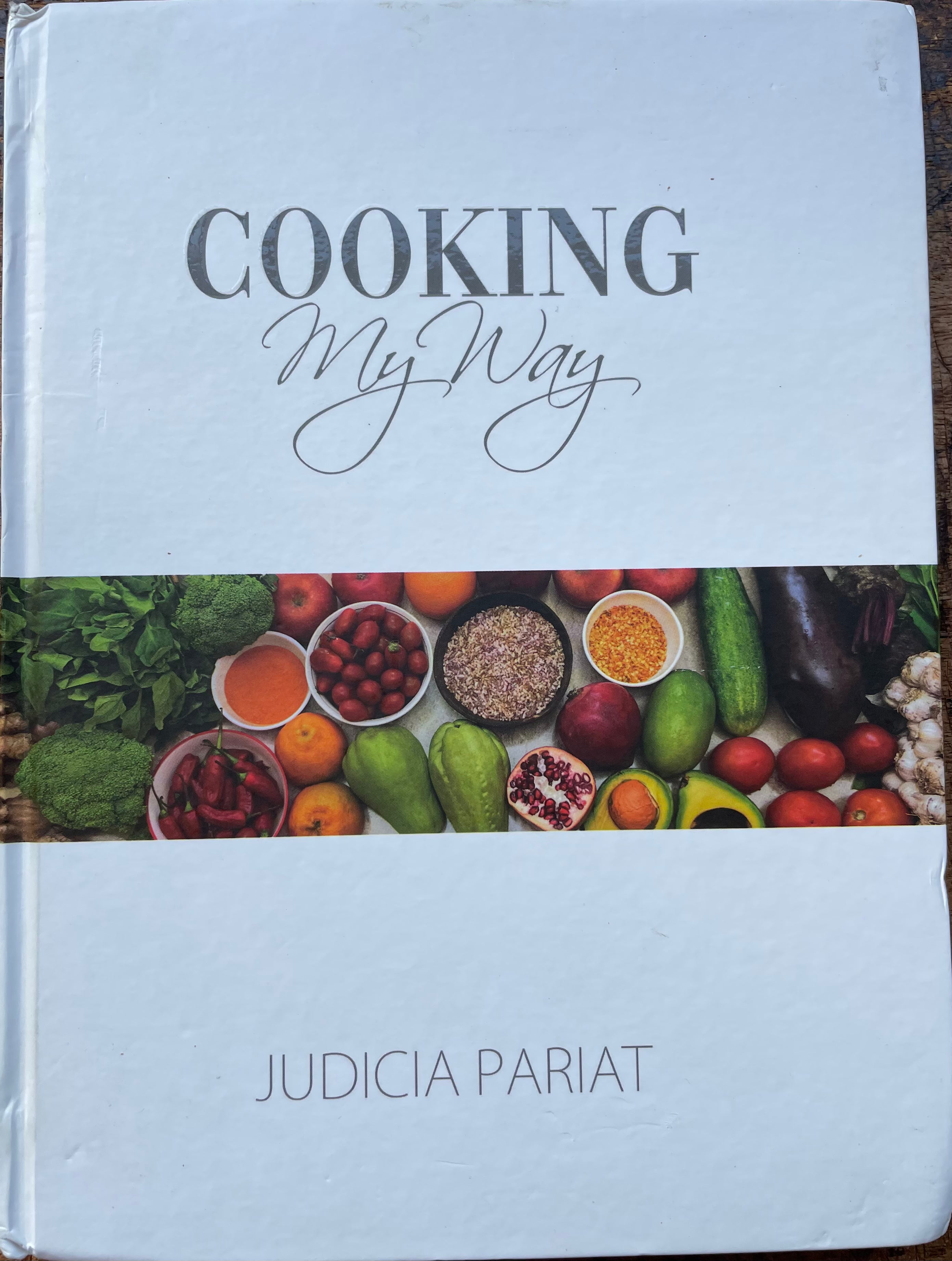 (Indian) Judicia Pariat. Cooking My Way: 146 Traditional Jaintia recipes with a modern twist