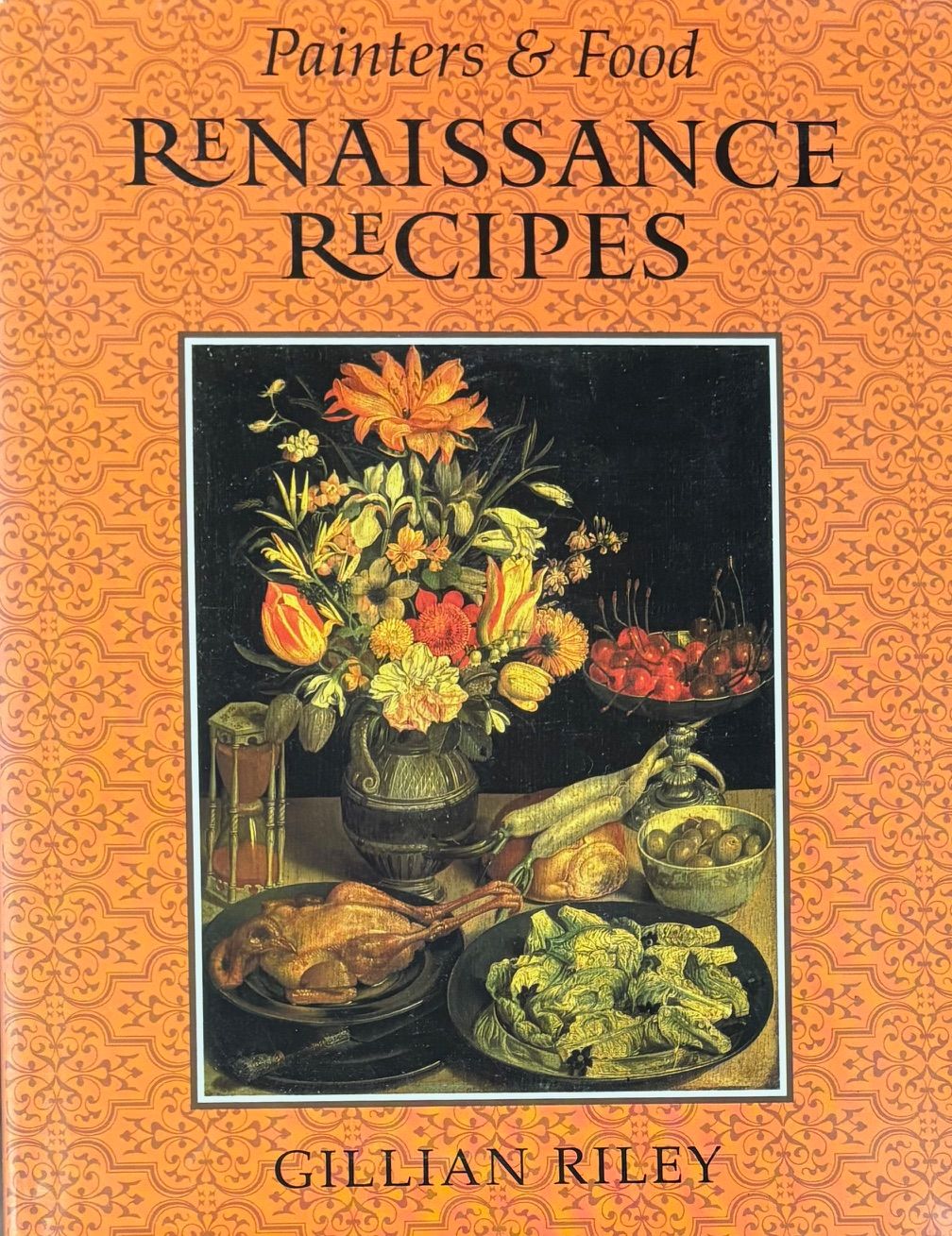 (Italian) Gillian Riley. Painters & Food: Renaissance Recipes