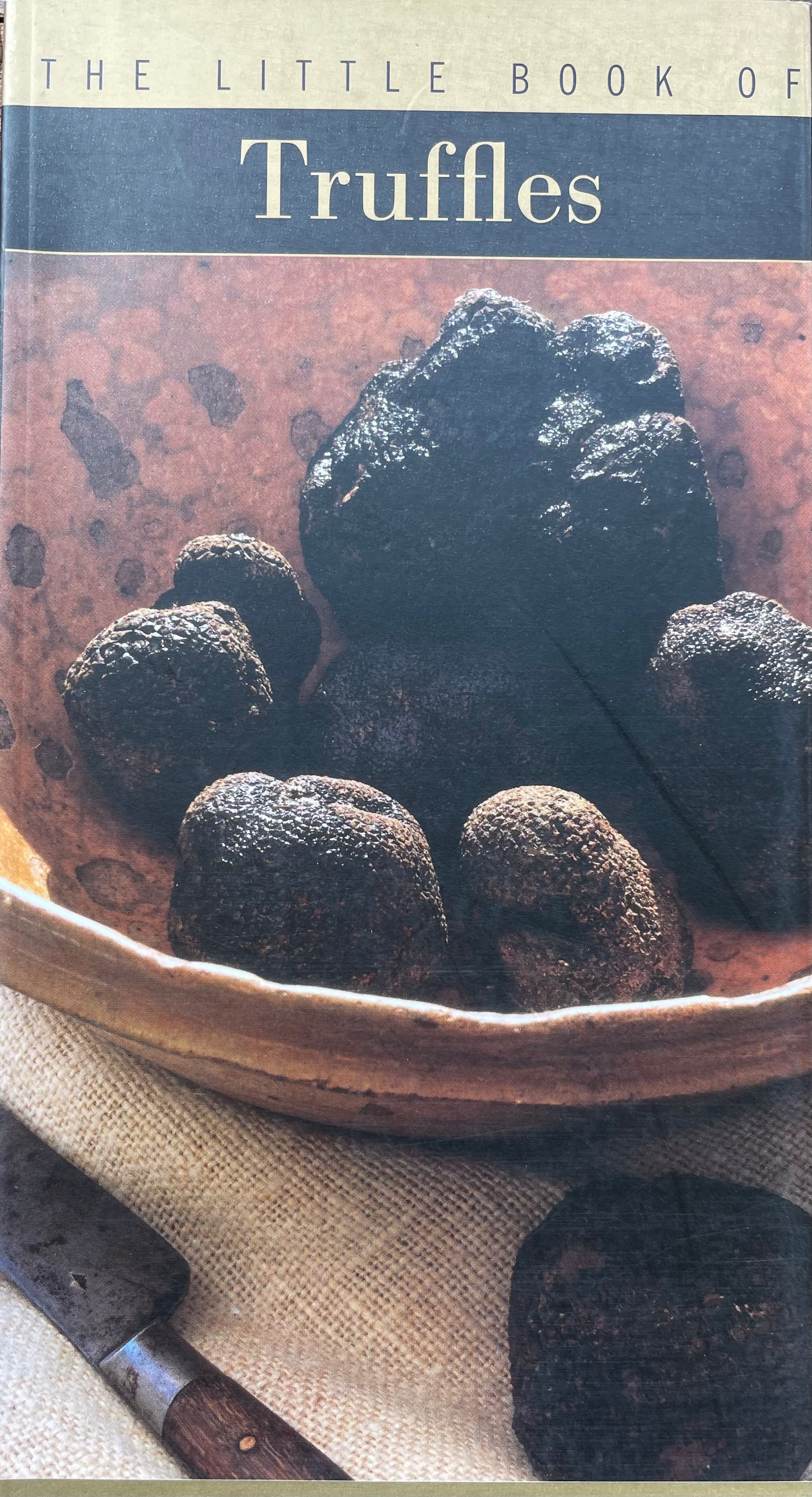 The Little Book of Truffles (Sabine Bucquet-Grenet, Françoise Dubarry)