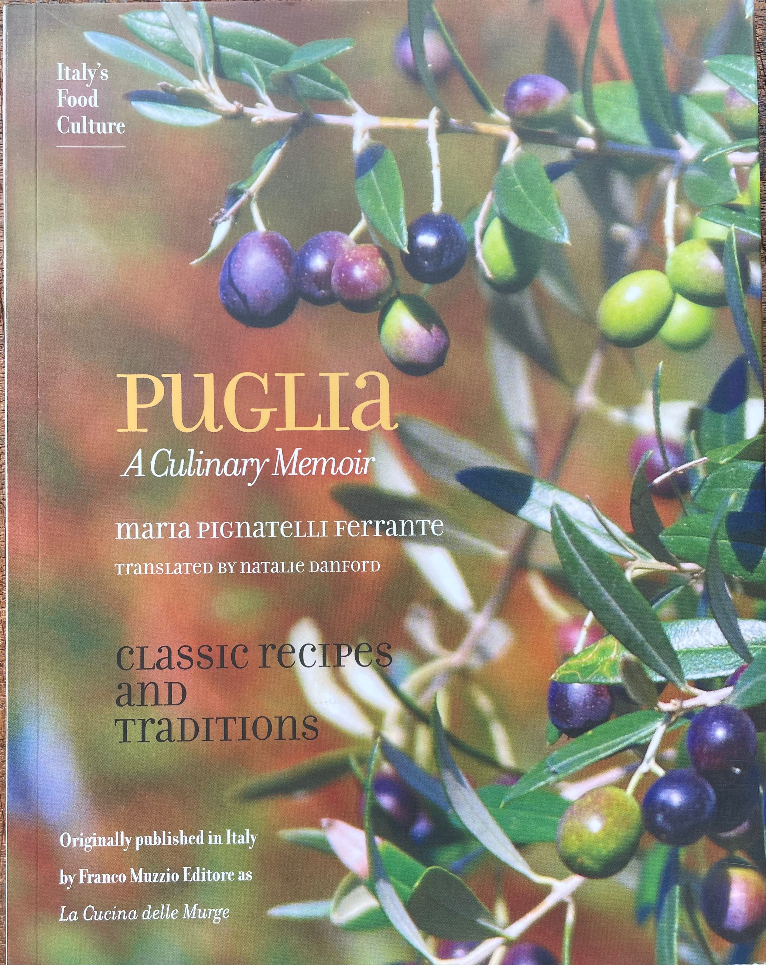 Puglia: A Culinary Memoir (Maria P. Ferrante)