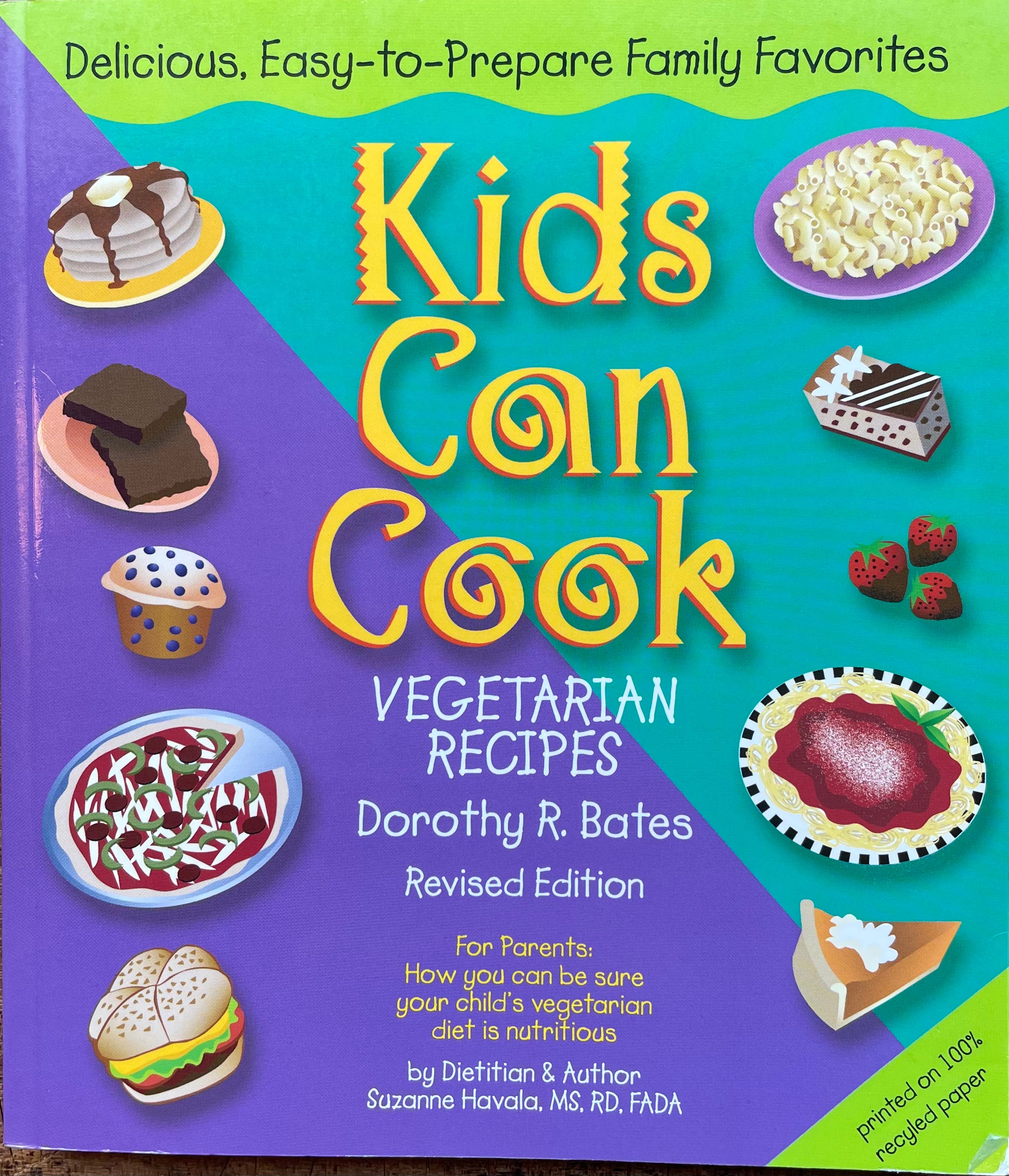 Kids Can Cook Vegetarian Recipes (Dorothy R. Bates)
