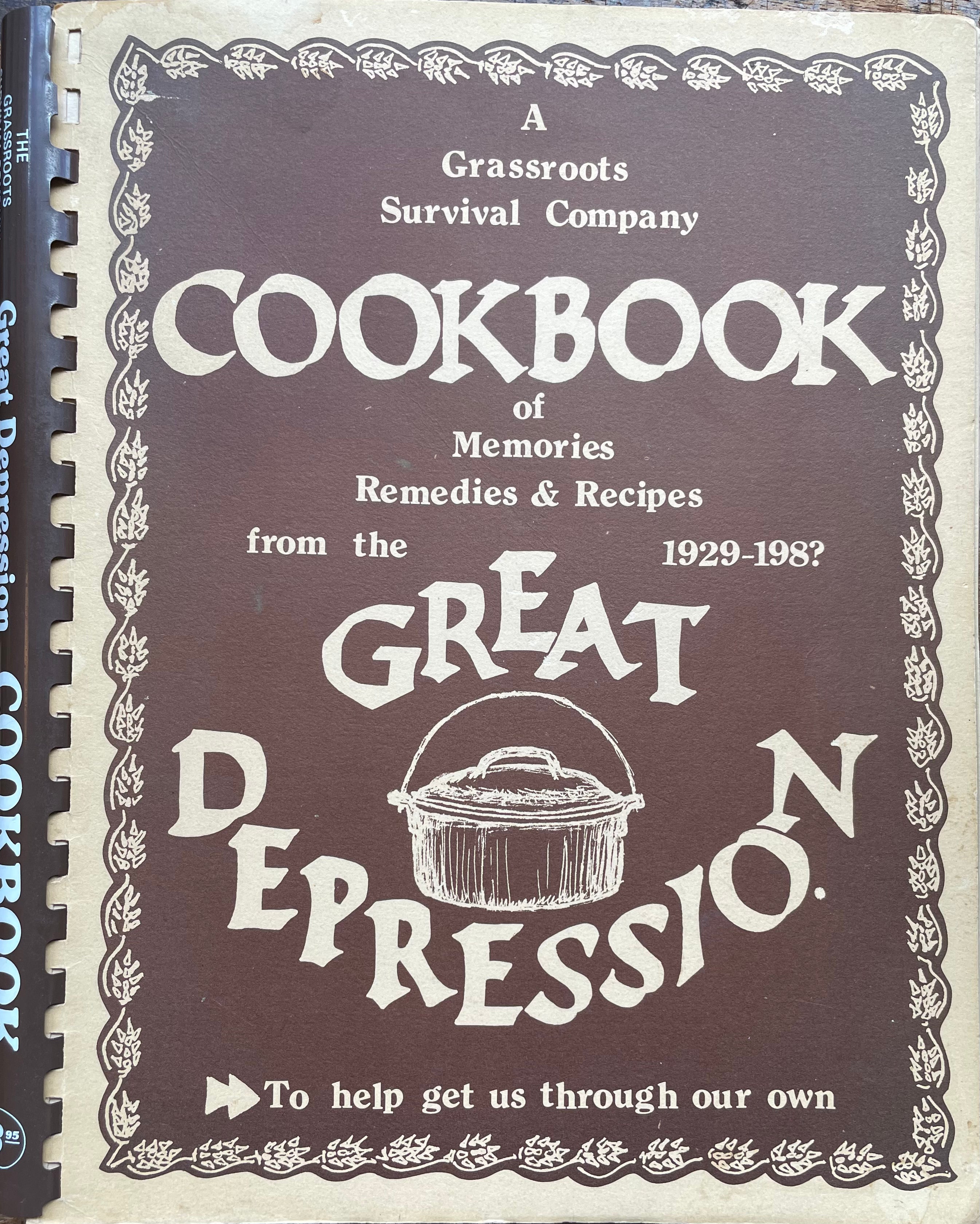 (*NEW ARRIVAL*) (Hippie) Mark & Buffy Nichols. Cookbook of Memories, Remedies & Recipes from the 1929-198? Great Depression